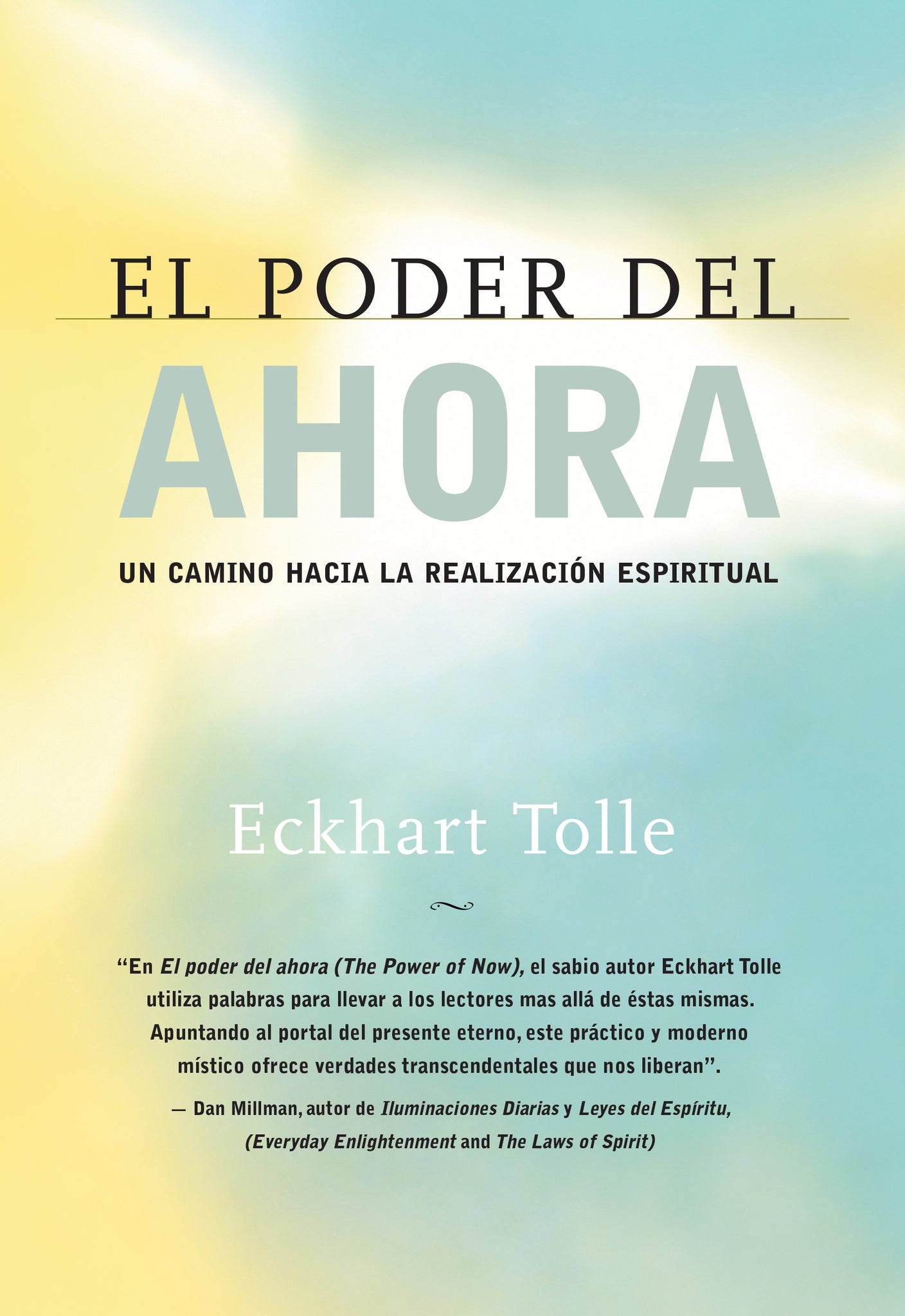 El poder del ahora / The Power of Now