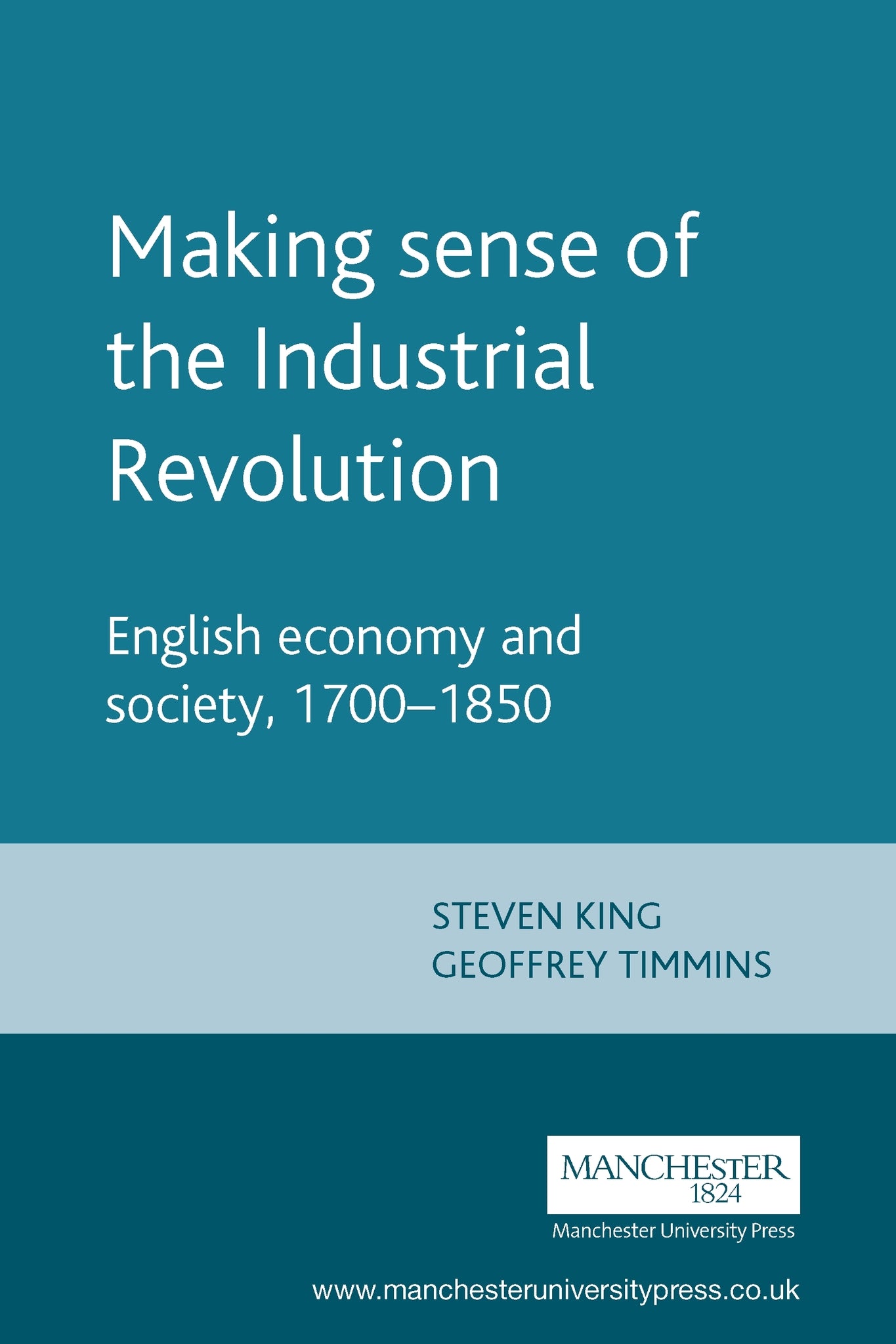 Cover image for Making sense of the Industrial Revolution ISBN 9780719050220