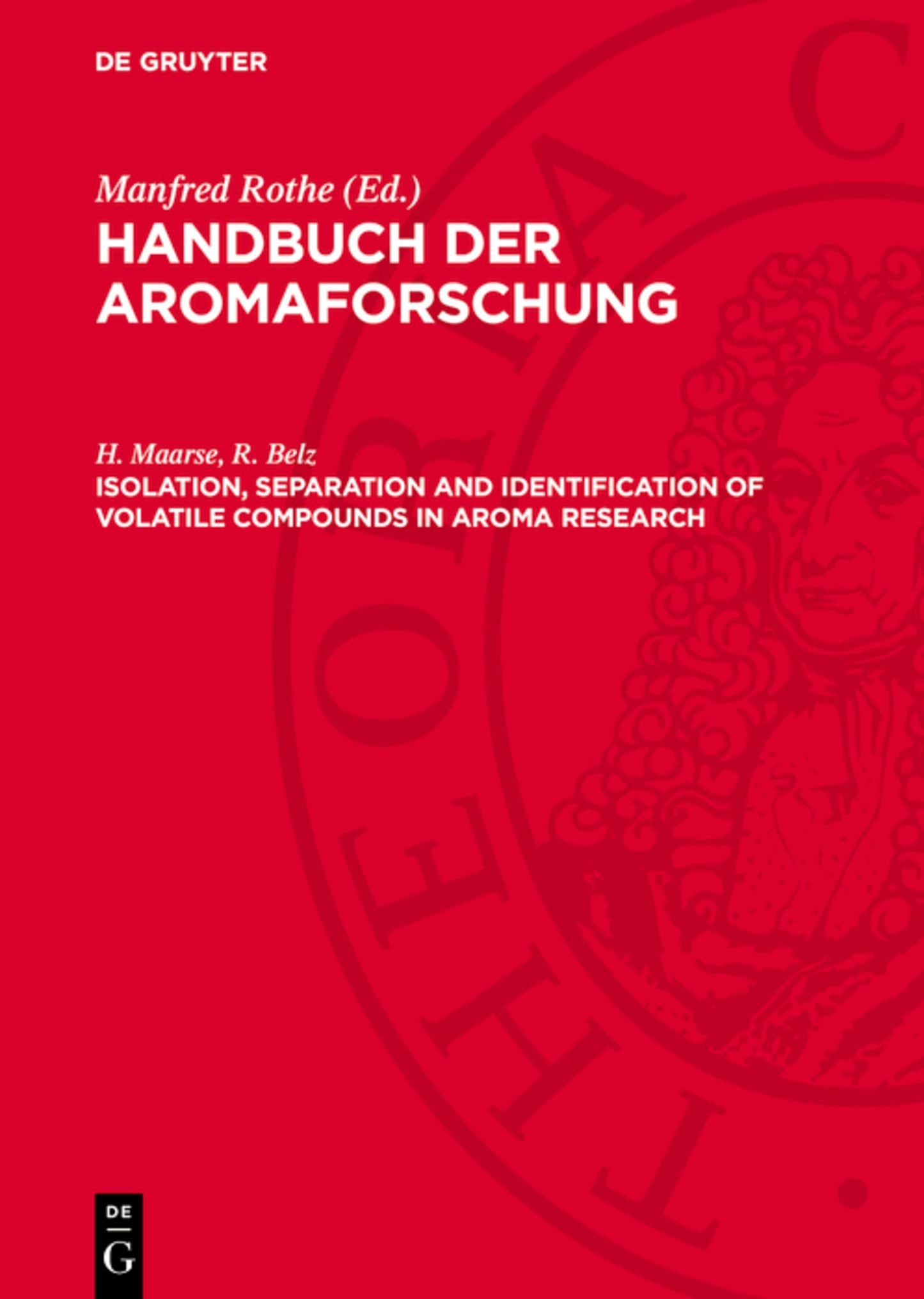 Isolation, separation and identification of volatile compounds in aroma research