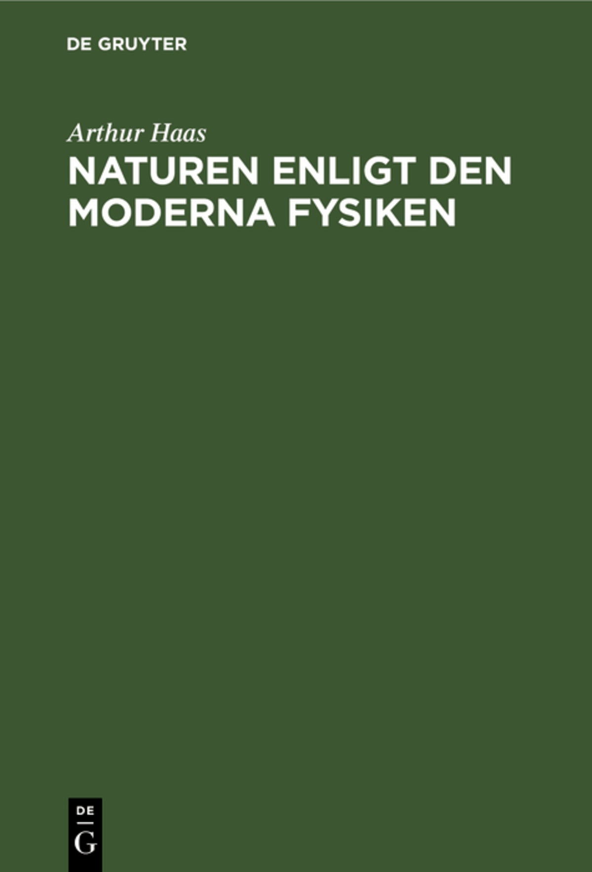 Naturen enligt den moderna Fysiken