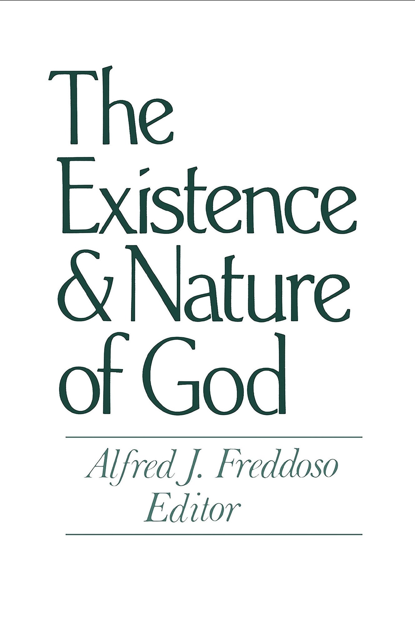 Cover image for The Existence and Nature of God ISBN 9780268009113