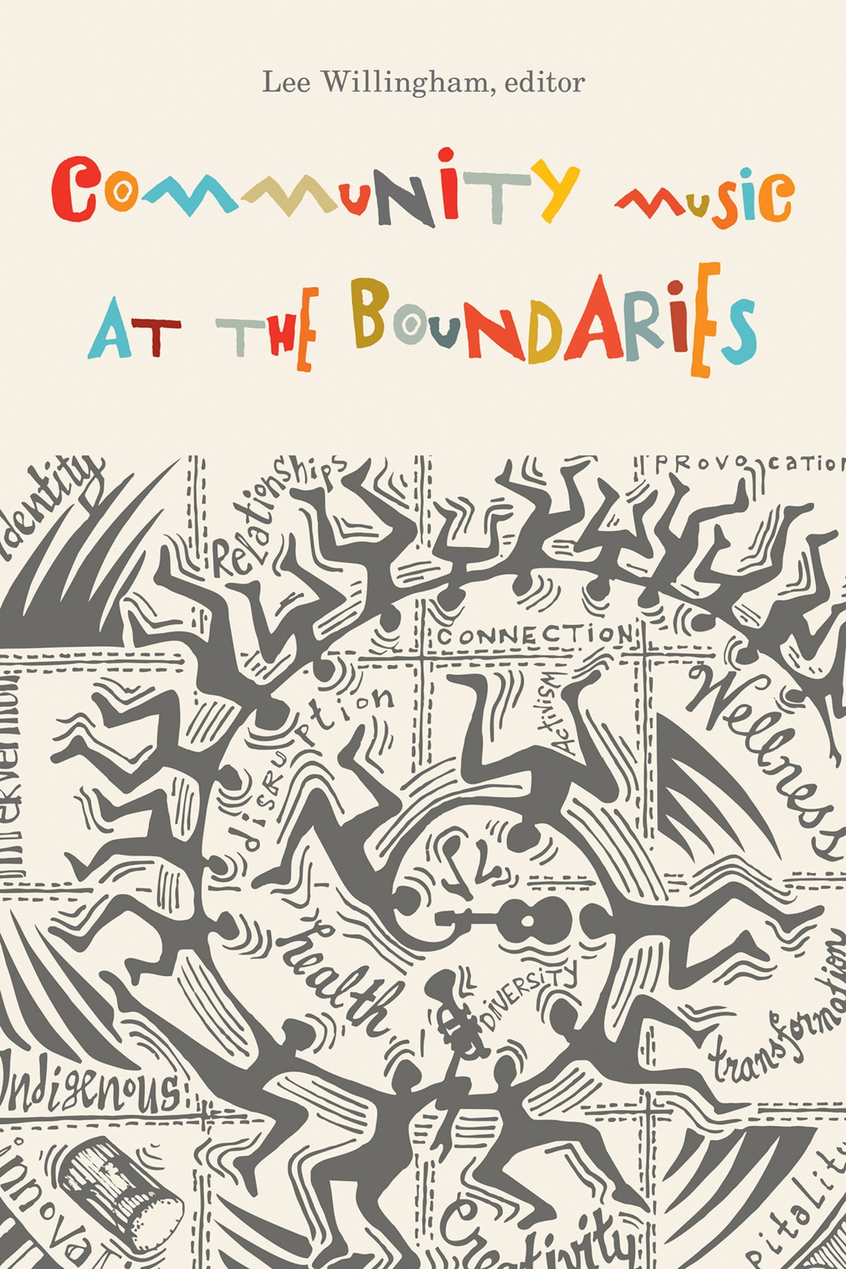 Cover image for Community Music at the Boundaries ISBN 9781771124577