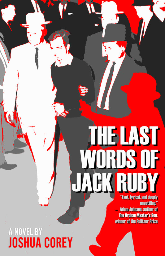 The Last Words of Jack Ruby