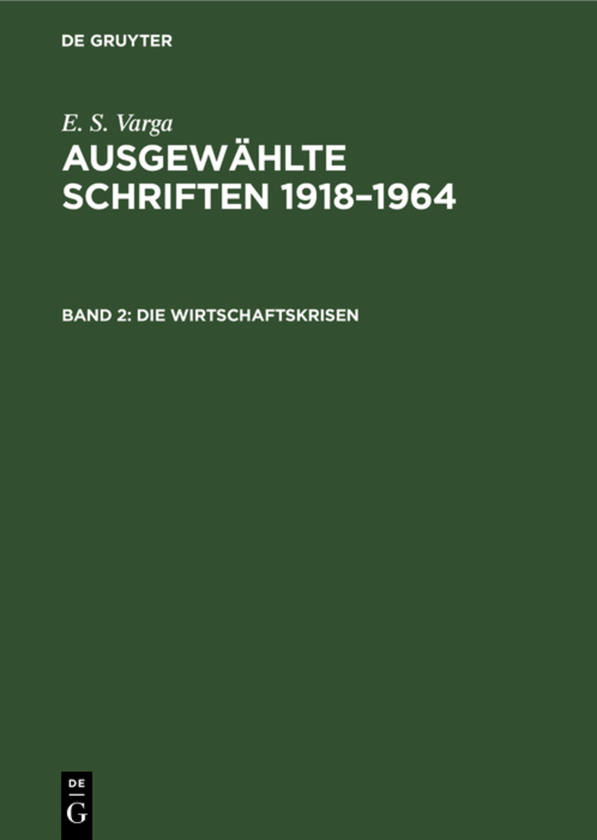 Cover image for Die Wirtschaftskrisen ISBN 9783112598597