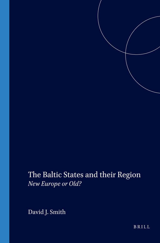 The Baltic States and their Region