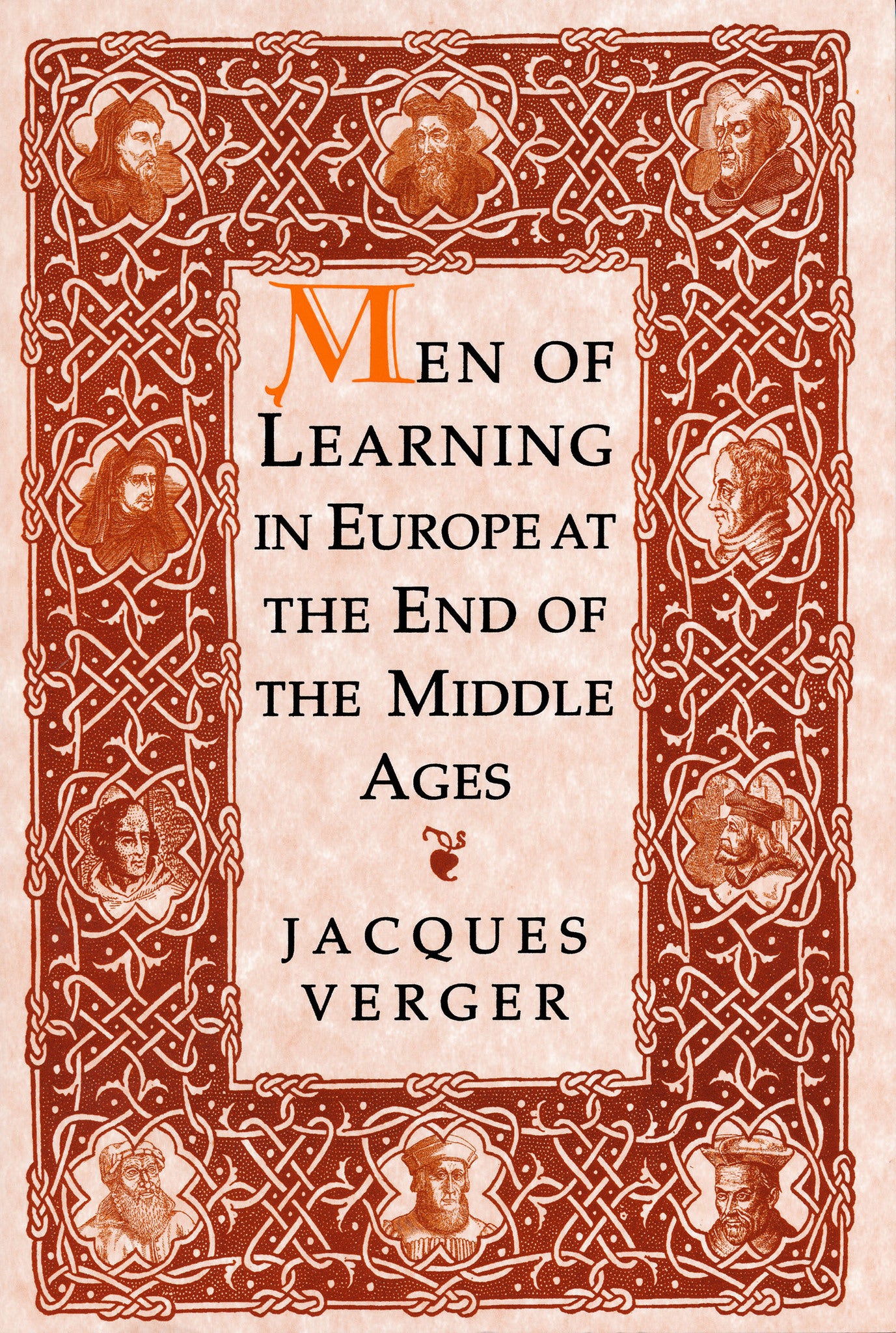 Cover image for Men of Learning in Europe at the End of the Middle Ages ISBN 9780268034511