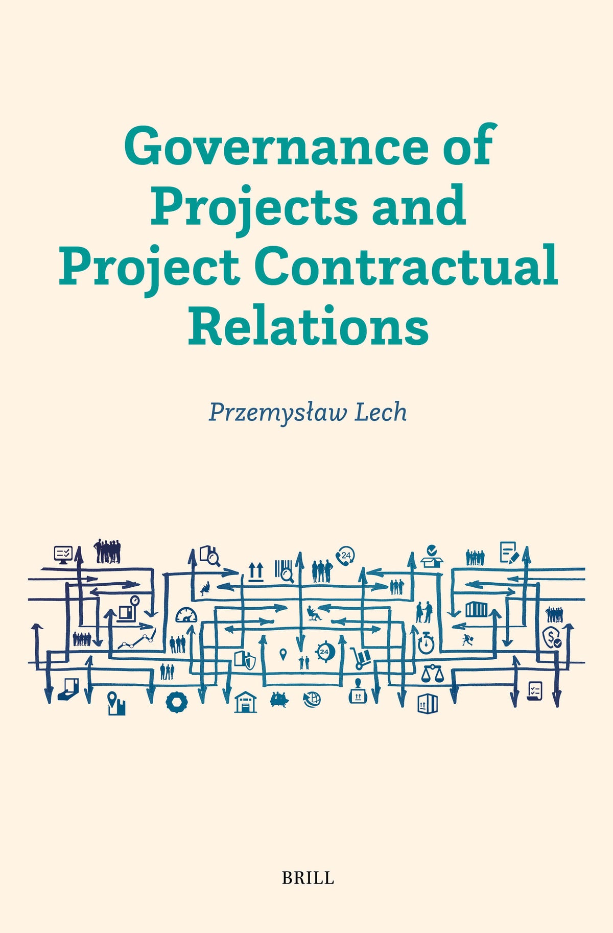 Cover image for Governance of Projects and Project Contractual Relations ISBN 9789004758537
