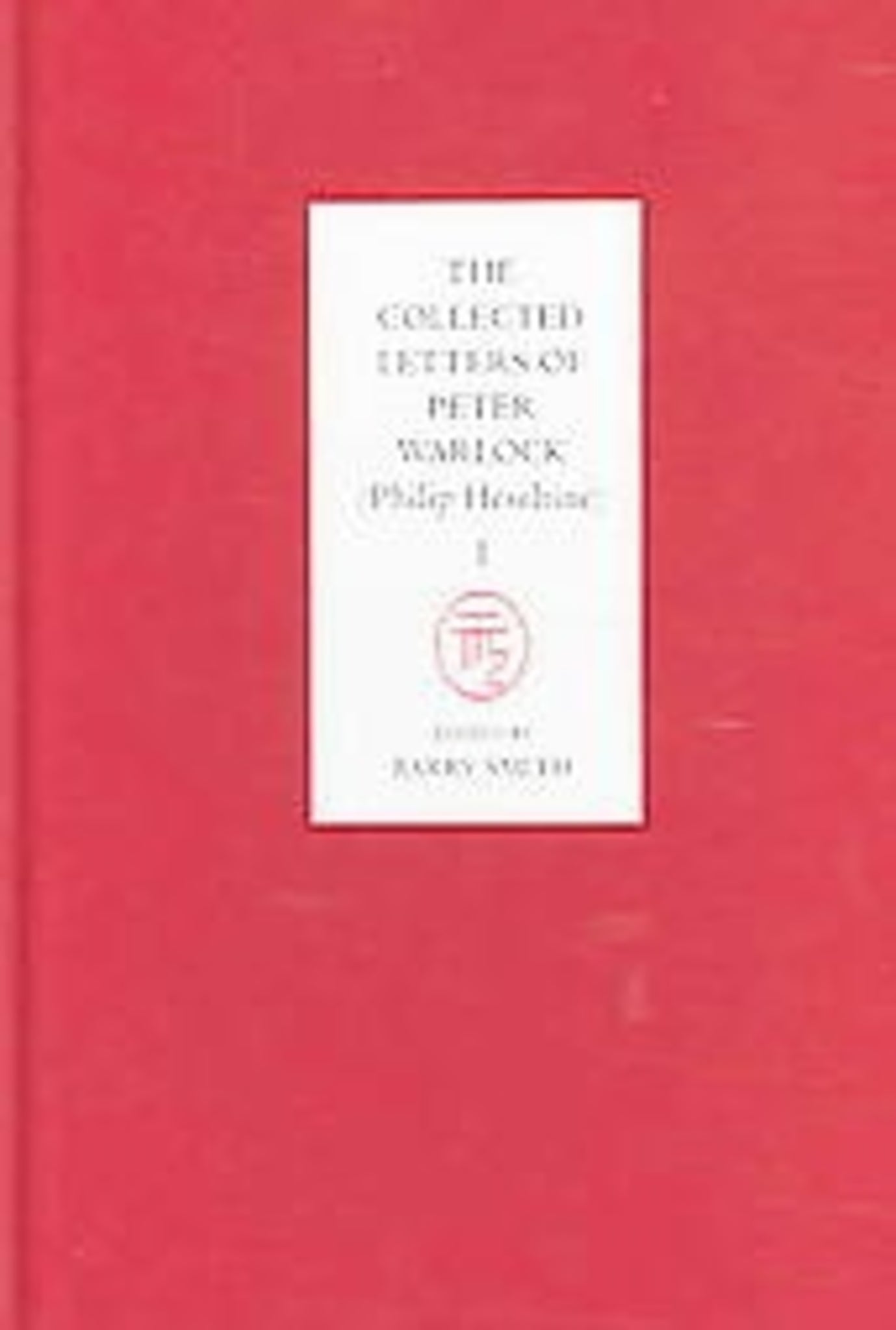 Cover image for The Collected Letters of Peter Warlock (Philip Heseltine) [4 volume set] ISBN 9781843830801