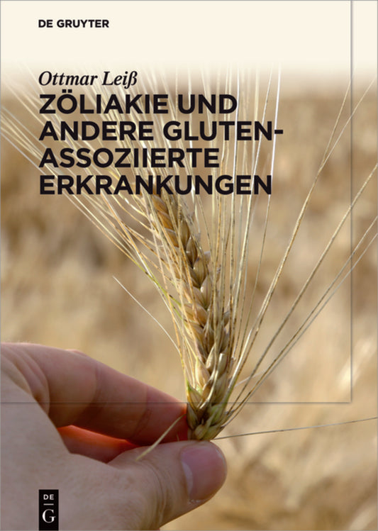 Zöliakie und andere Gluten-assoziierte Erkrankungen