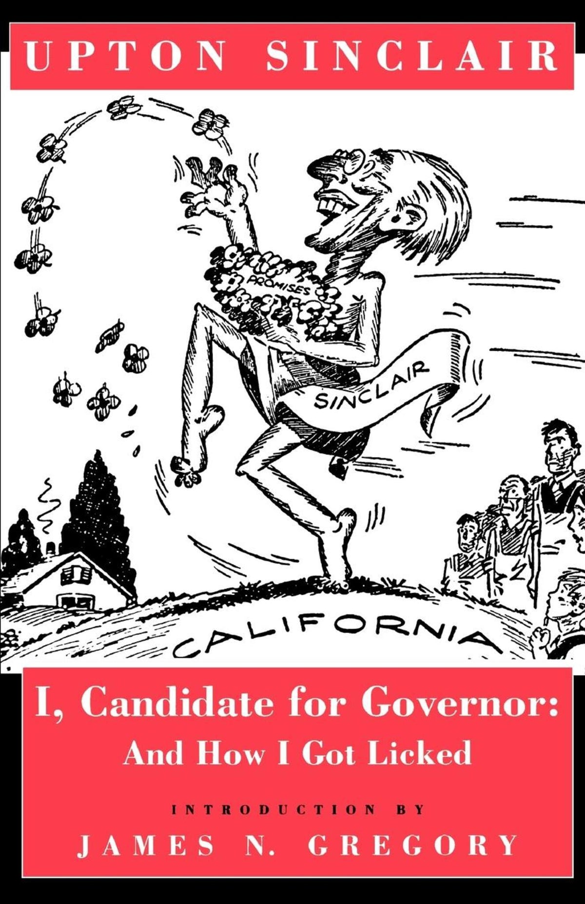 Cover image for I, Candidate for Governor ISBN 9780520081987