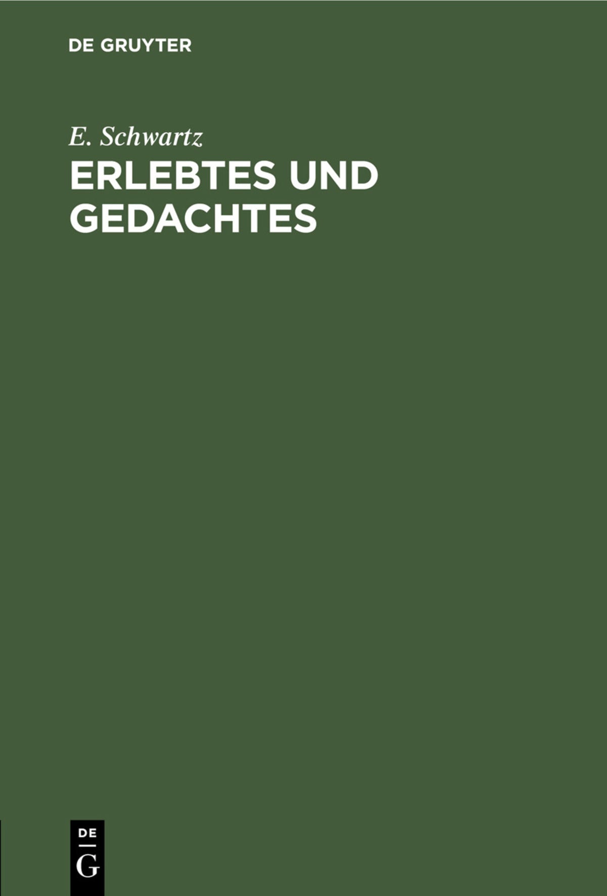 Erlebtes und Gedachtes