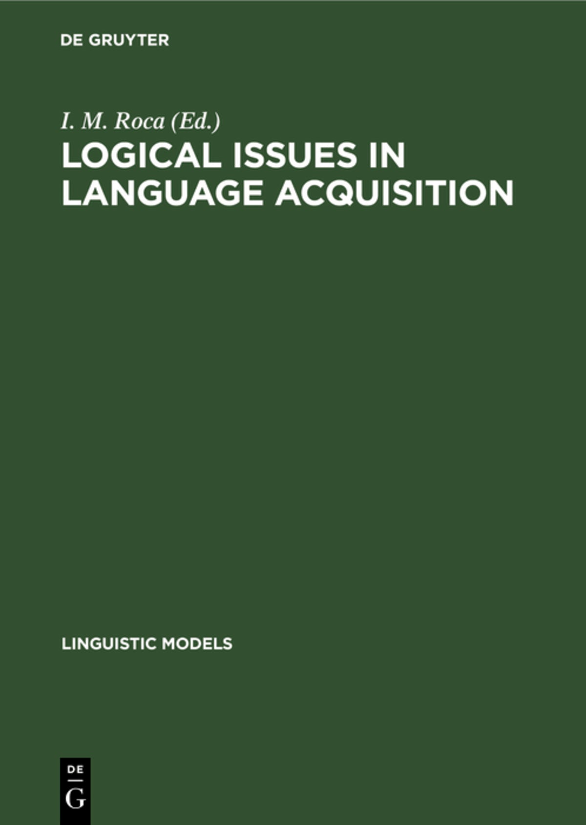 Cover image for Logical Issues in Language Acquisition ISBN 9783110133738