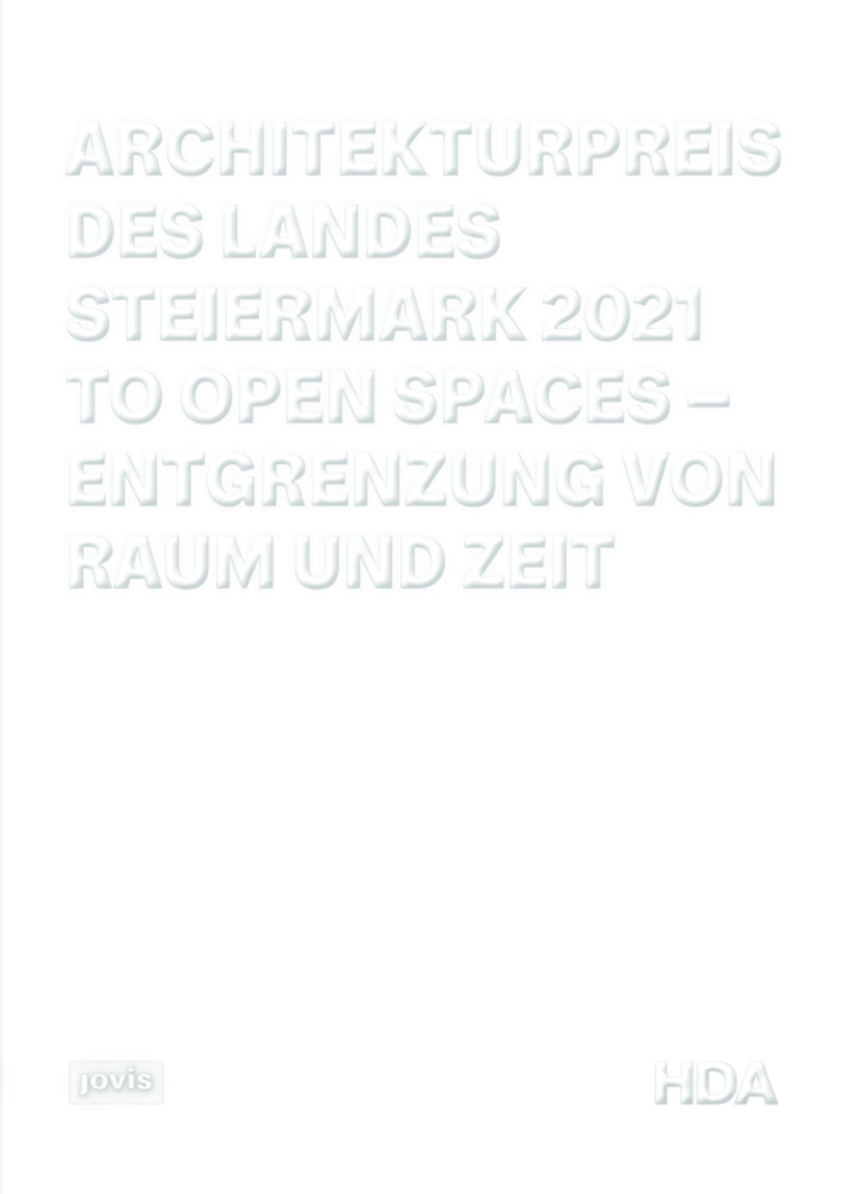 Cover image for Architekturpreis des Landes Steiermark 2021 ISBN 9783868596946