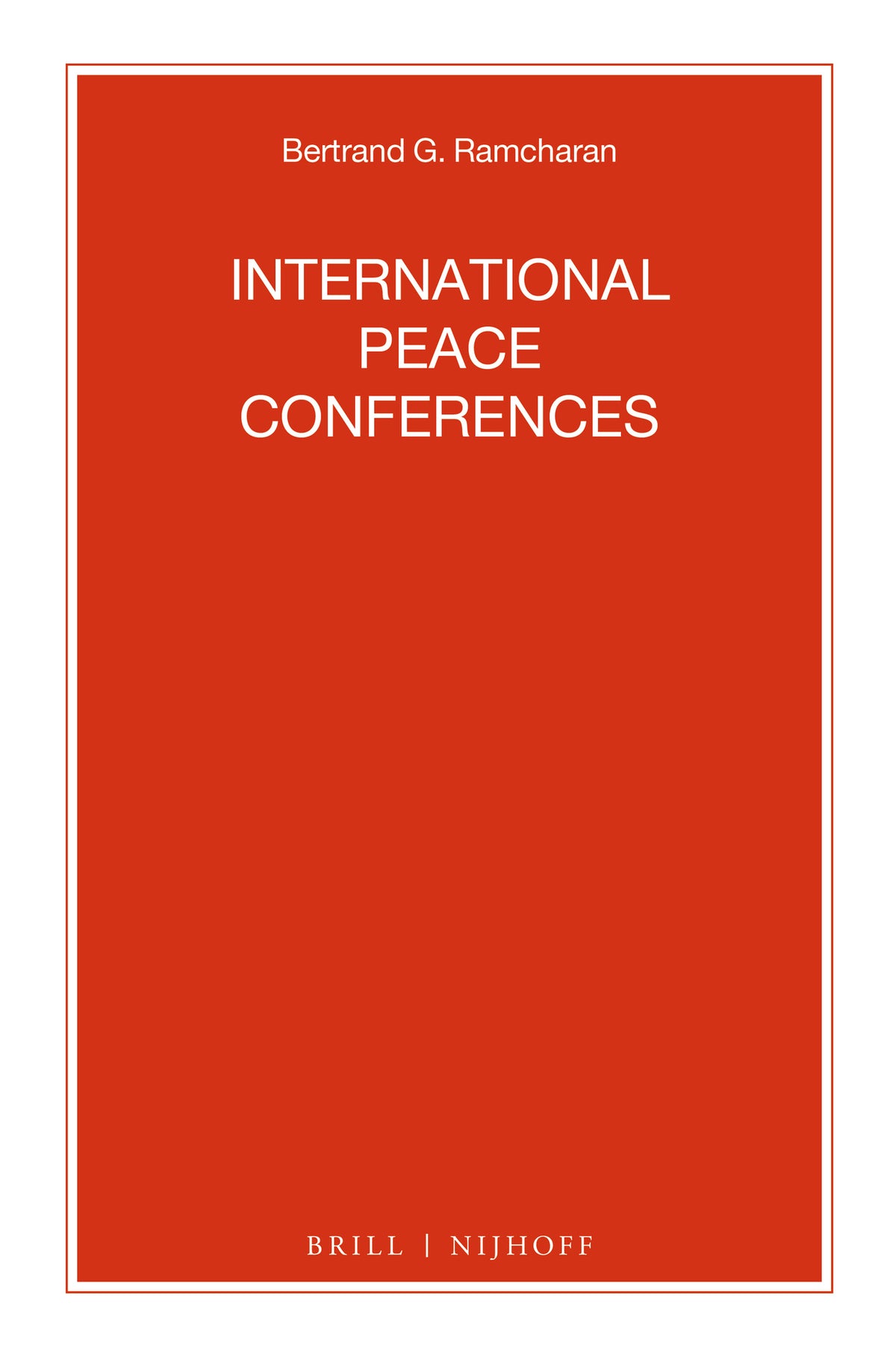 Cover image for International Peace Conferences ISBN 9789004245891