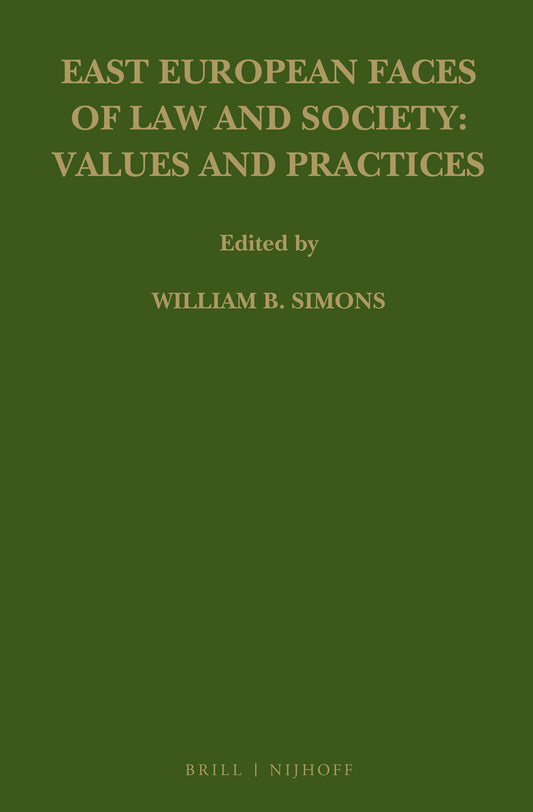 East European Faces of Law and Society: Values and Practices