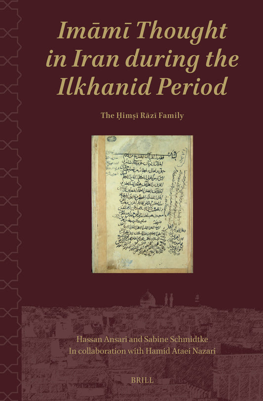 Imāmī Thought in Iran during the Ilkhanid Period