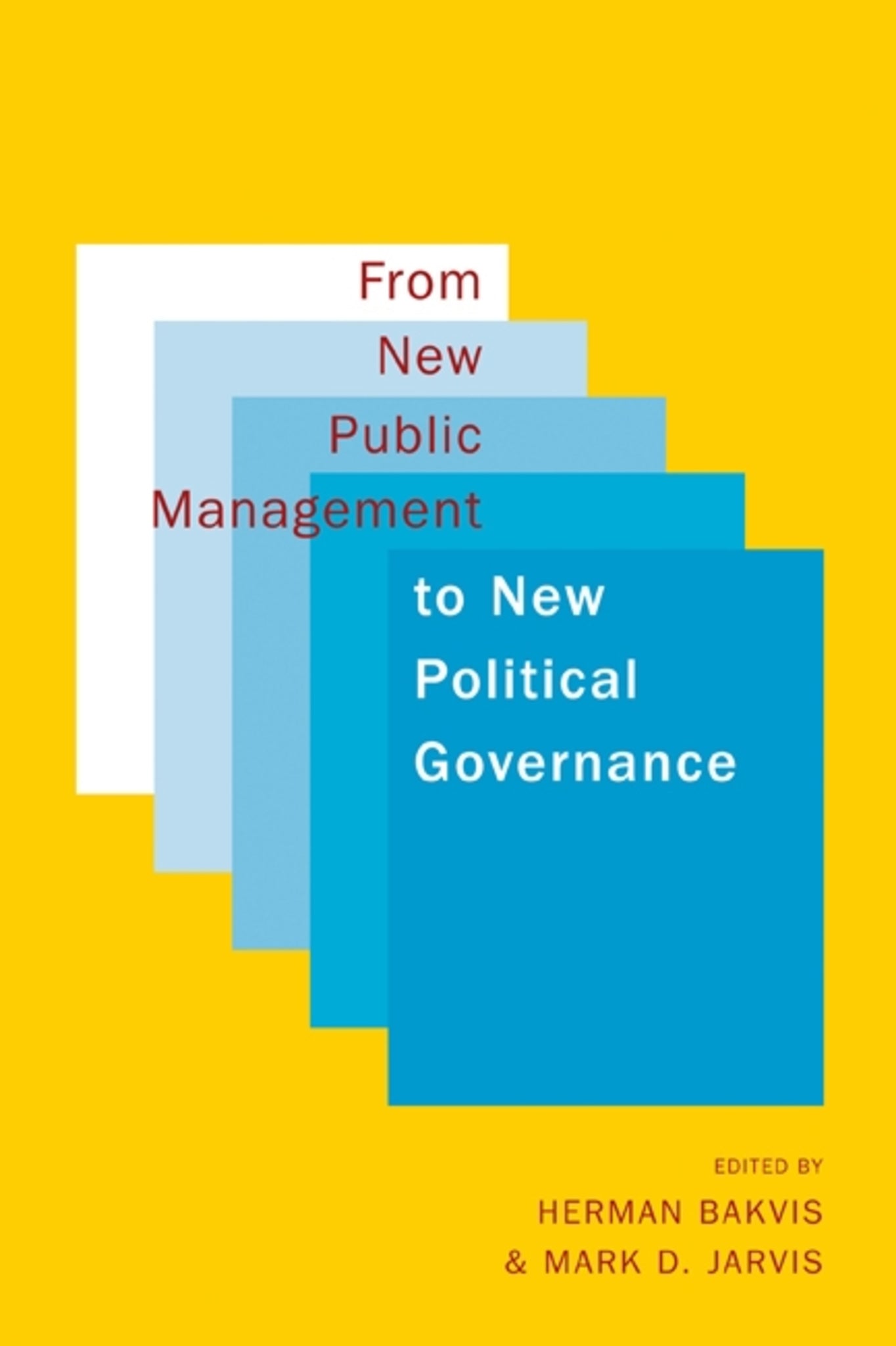From New Public Management to New Political Governance