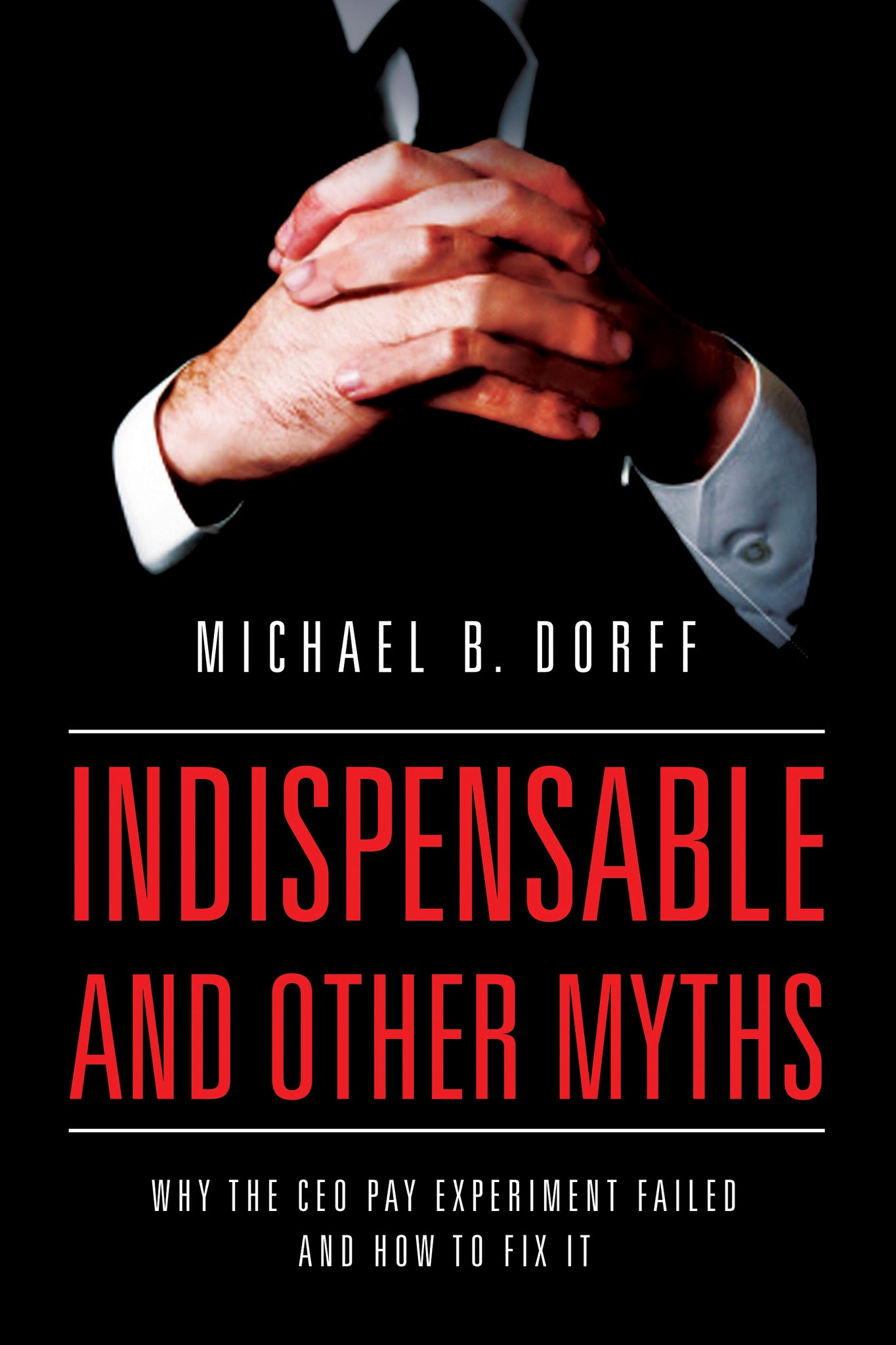 Cover image for Indispensable and Other Myths ISBN 9780520958593