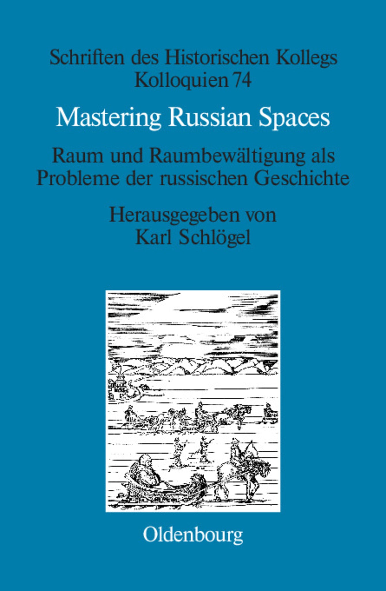 Cover image for Mastering Russian Spaces ISBN 9783486704457