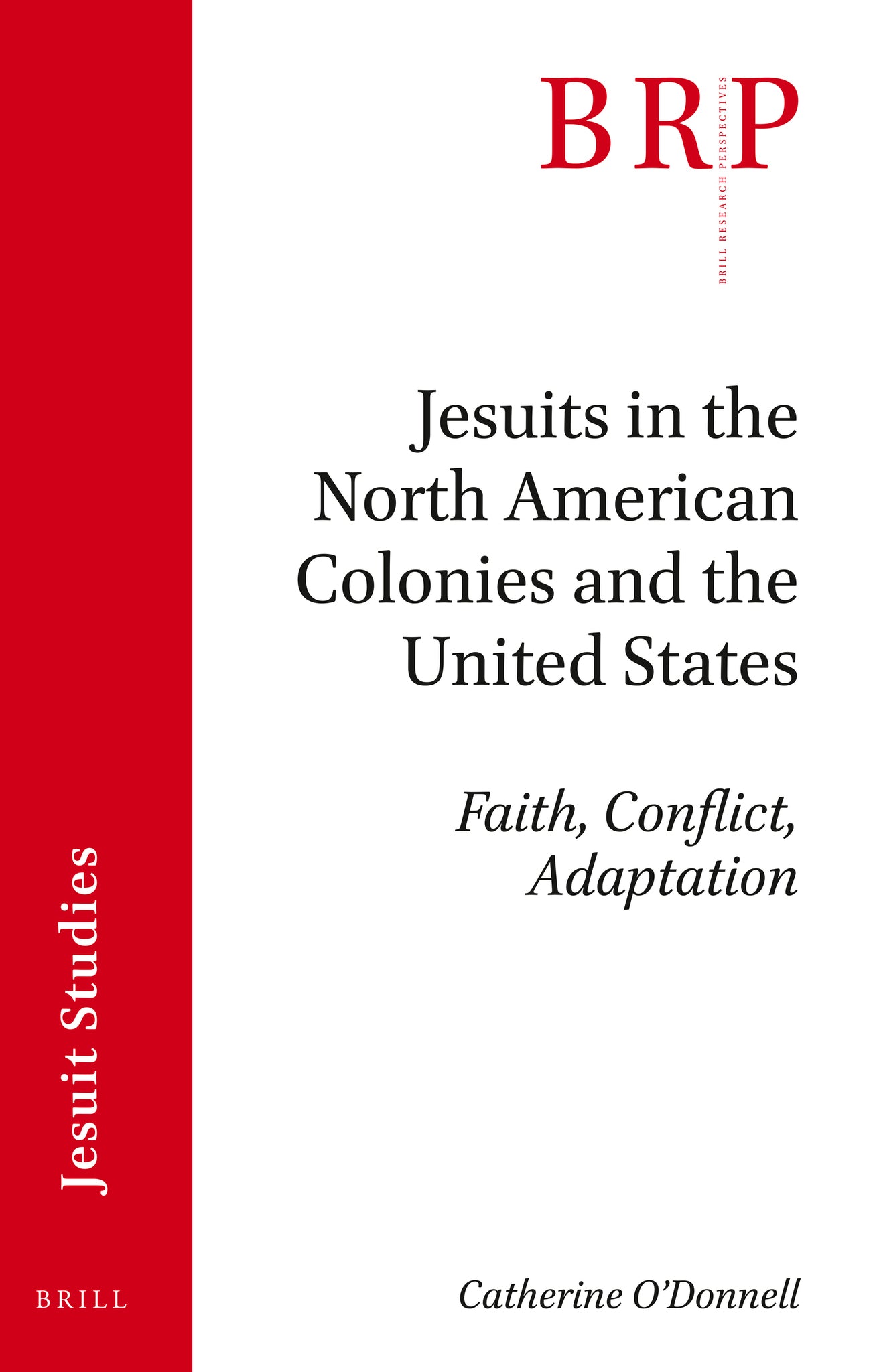 Jesuits in the North American Colonies and the United States