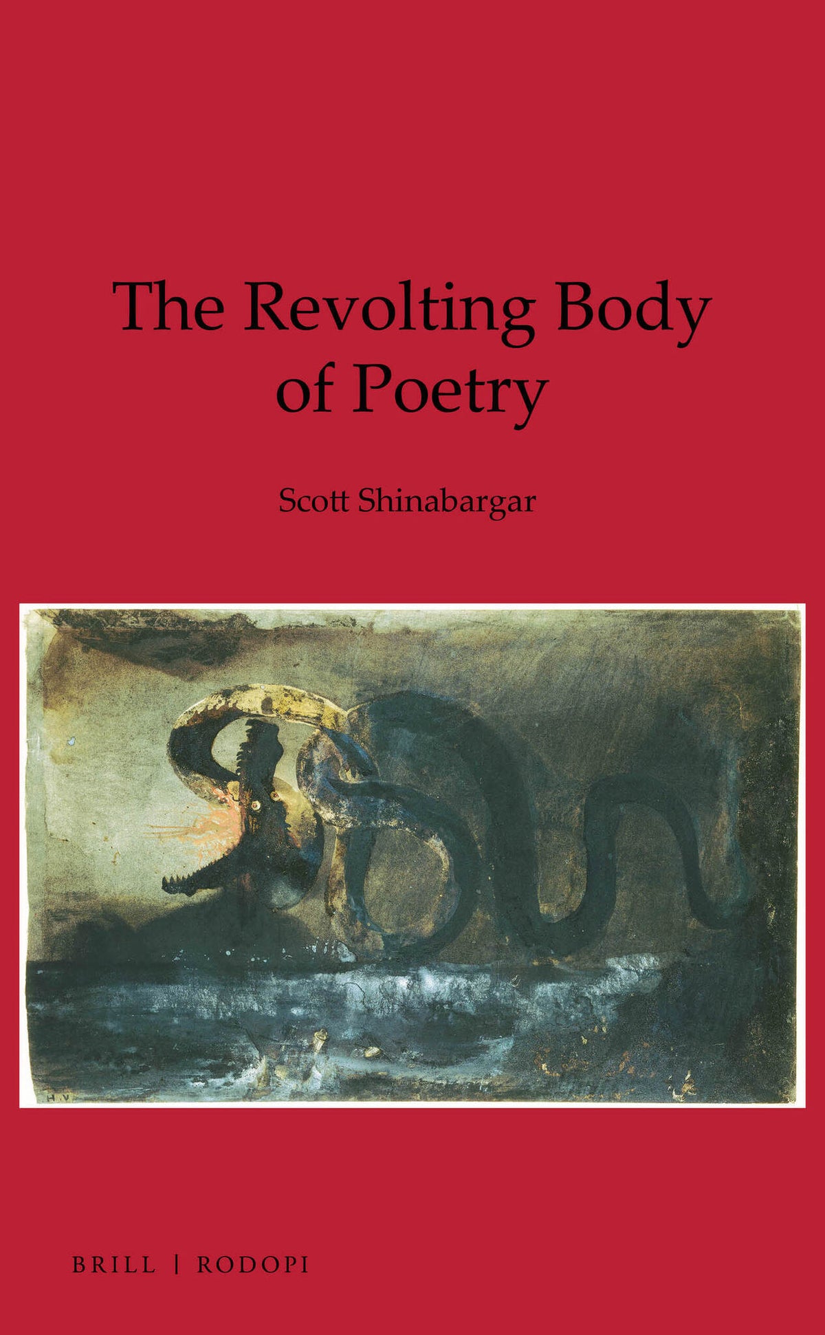 Cover image for The Revolting Body of Poetry ISBN 9789004324473