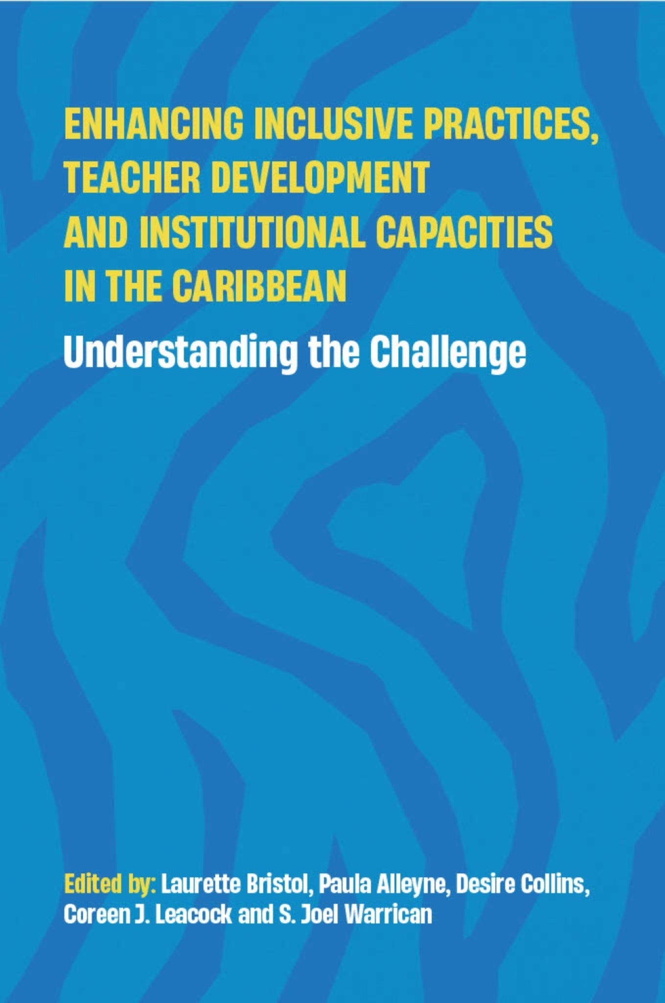 Cover image for Enhancing Inclusive Practices, Teacher Development and Institutional Capacities in the Caribbean ISBN 9781837422302