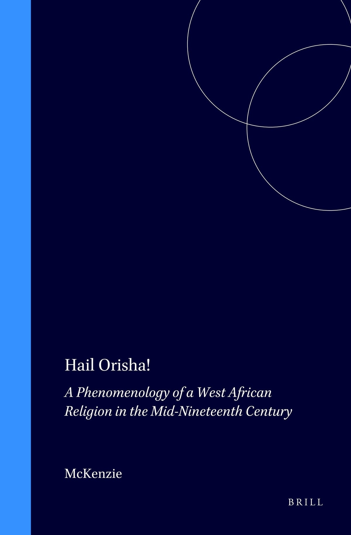 Hail Orisha!