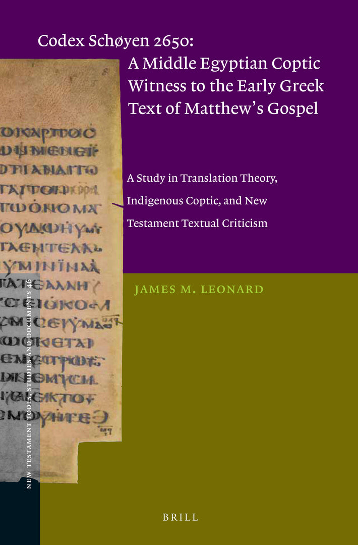 Codex Schøyen 2650: A Middle Egyptian Coptic Witness to the Early Greek Text of Matthew's Gospel