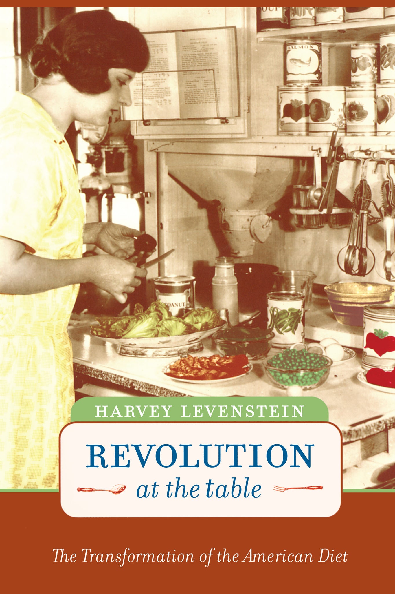 Cover image for Revolution at the Table ISBN 9780520342910