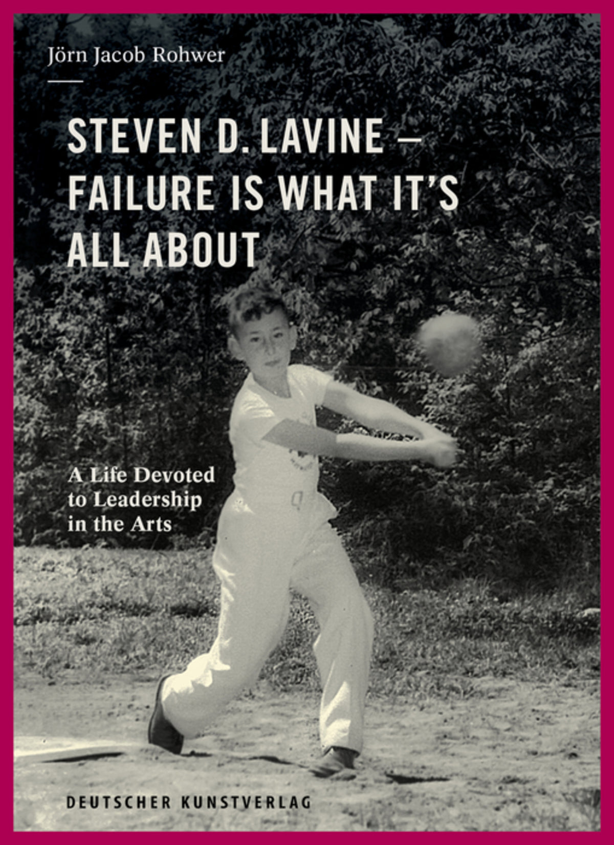 Cover image for Steven D. Lavine. Failure is What It's All About ISBN 9783422981553