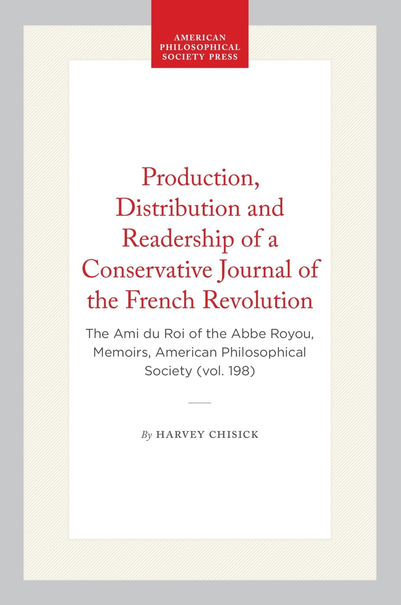 Production, Distribution and Readership of a Conservative Journal of the French Revolution