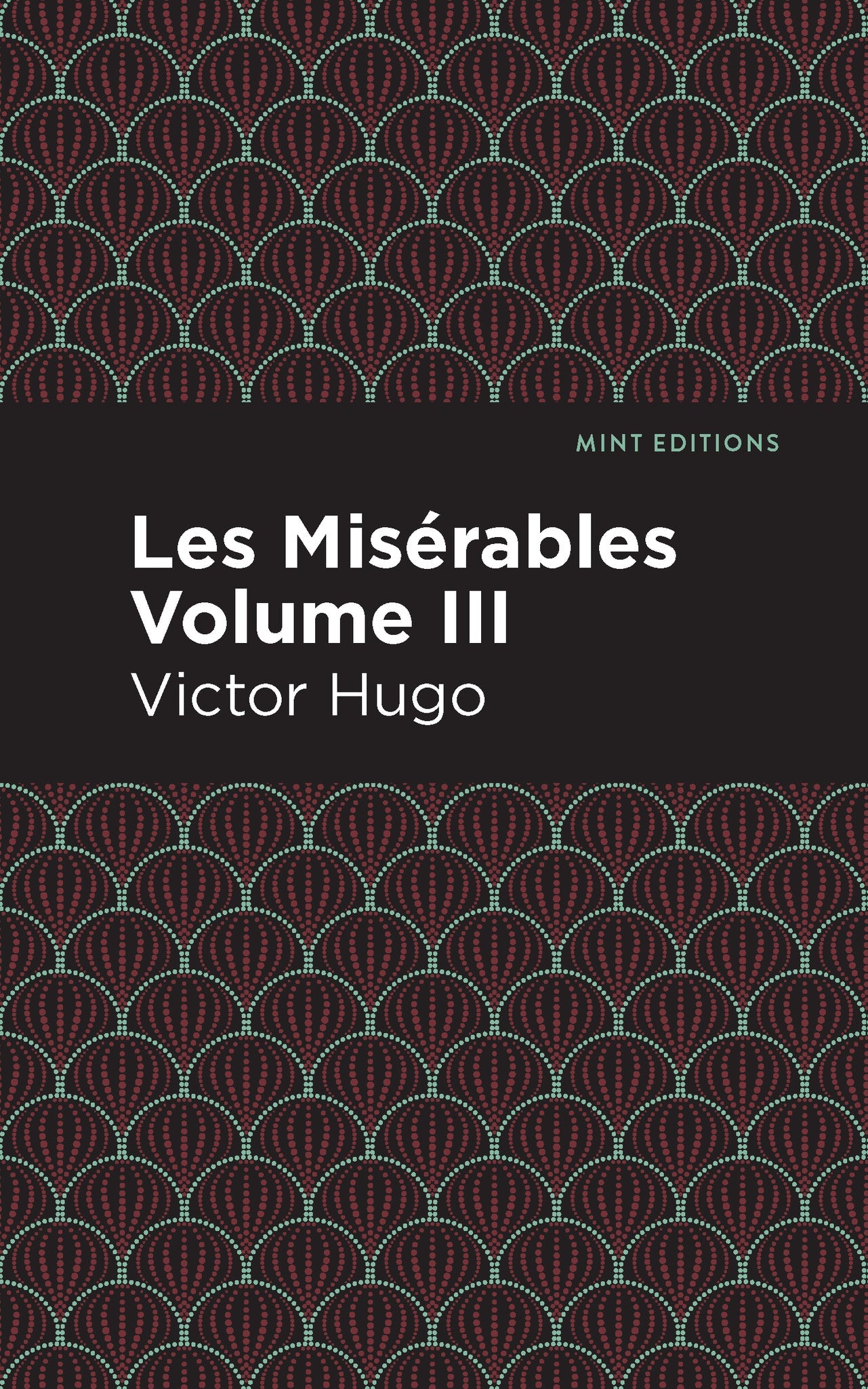 Cover image for Les Miserables Volume III ISBN 9781513279787