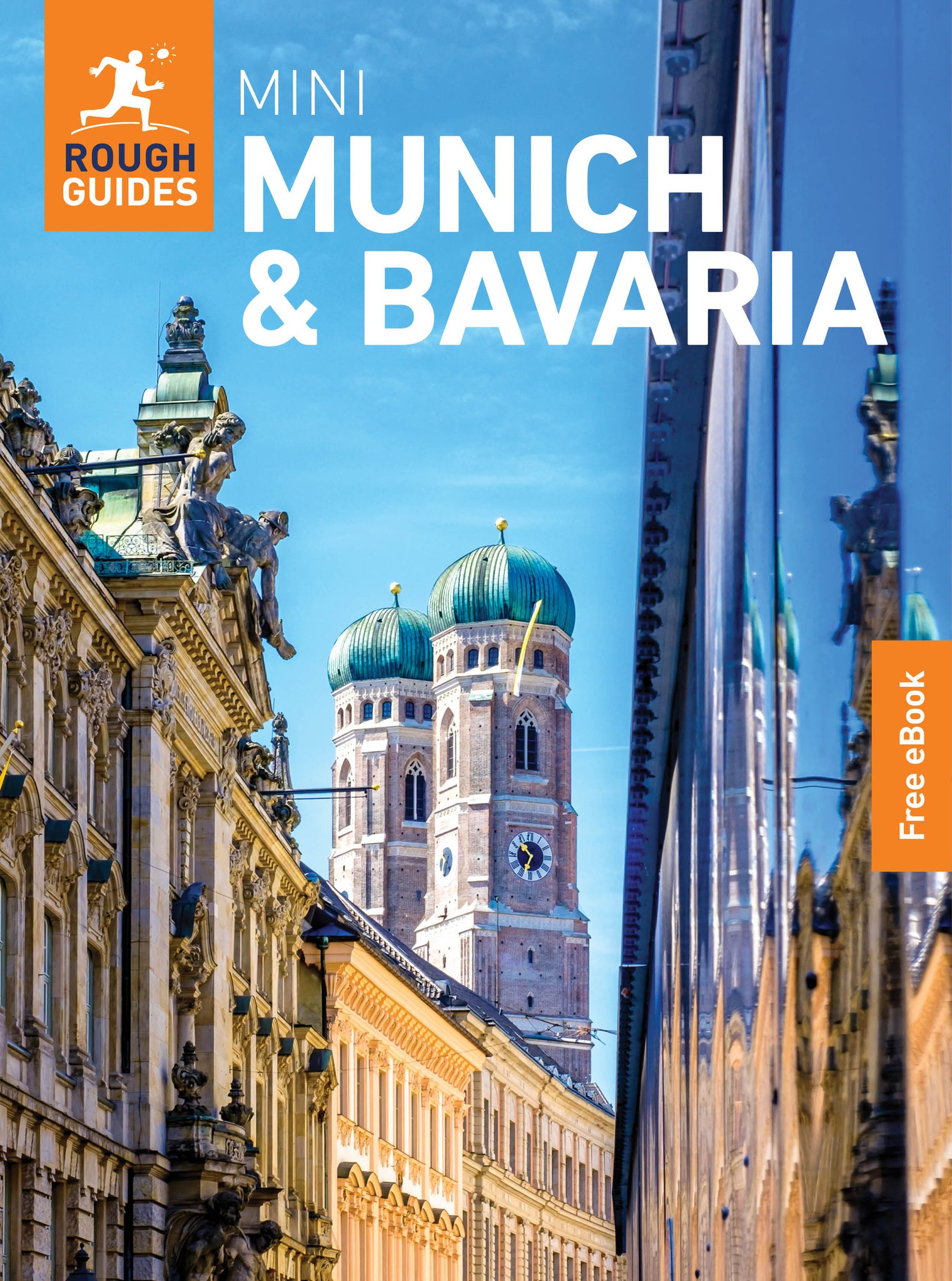 Cover image for Rough Guides Mini Munich and Bavaria: Travel Guide with eBook ISBN 9781835292501