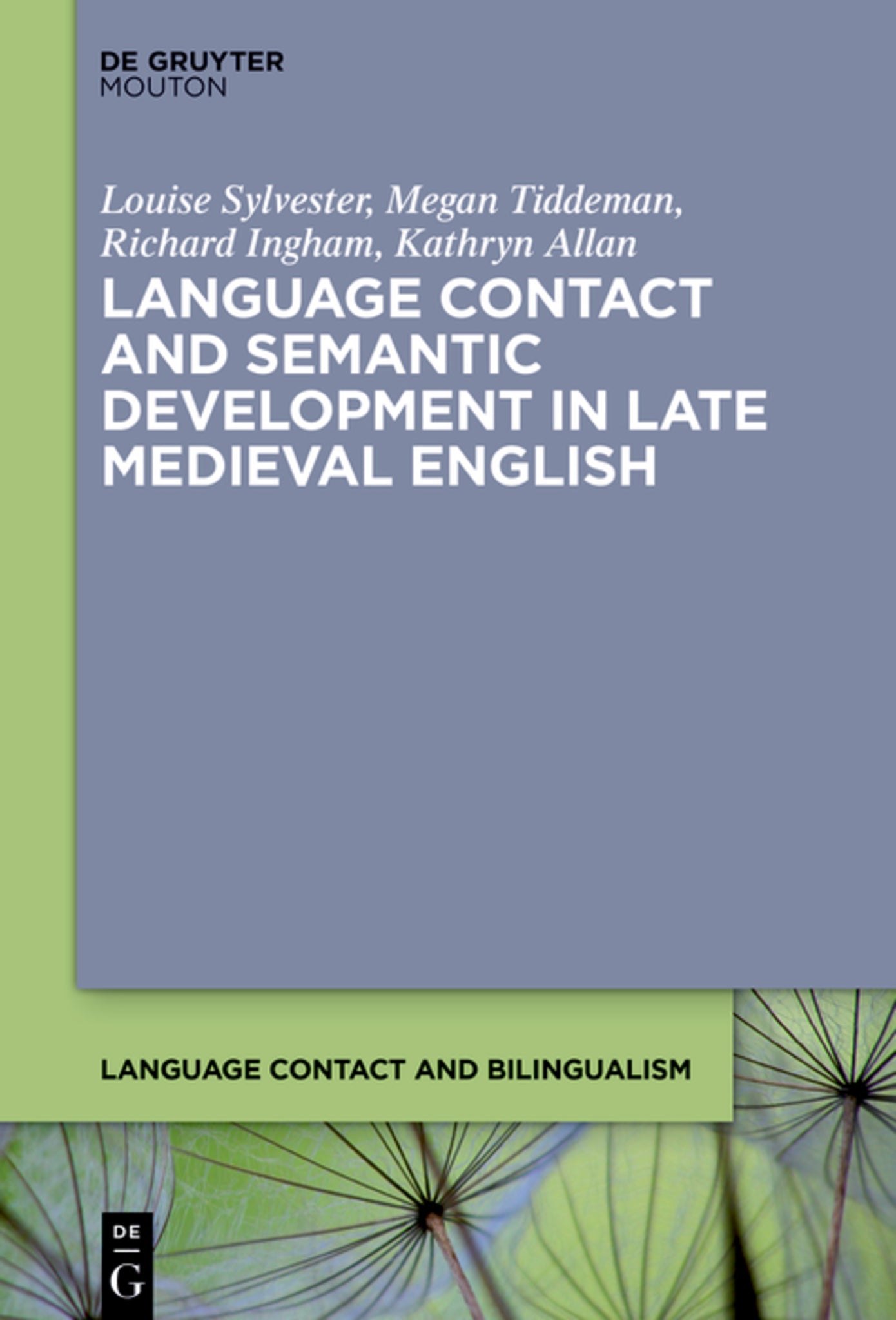 Cover image for Language Contact and Semantic Development in Late Medieval English ISBN 9783111319940