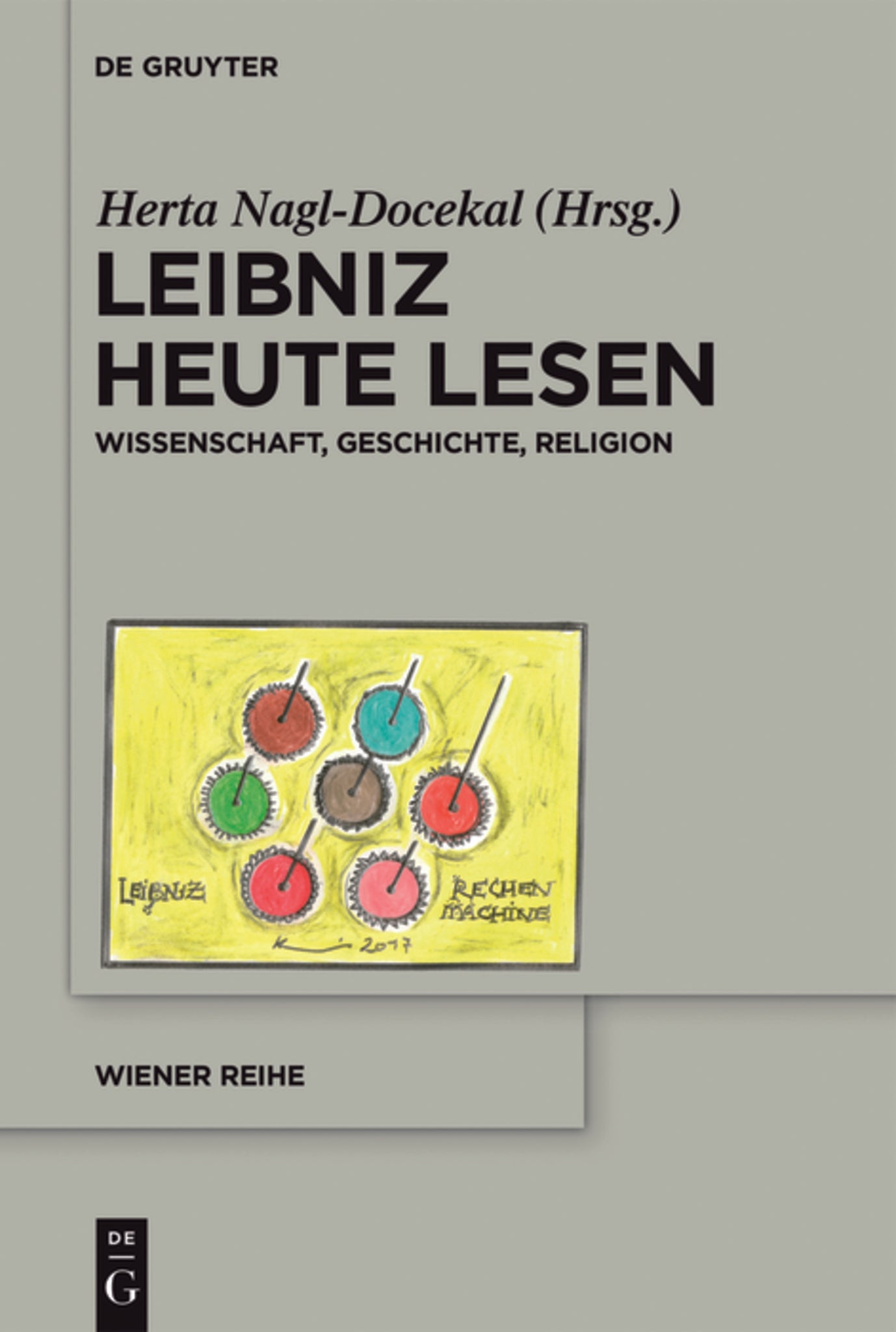 Leibniz heute lesen