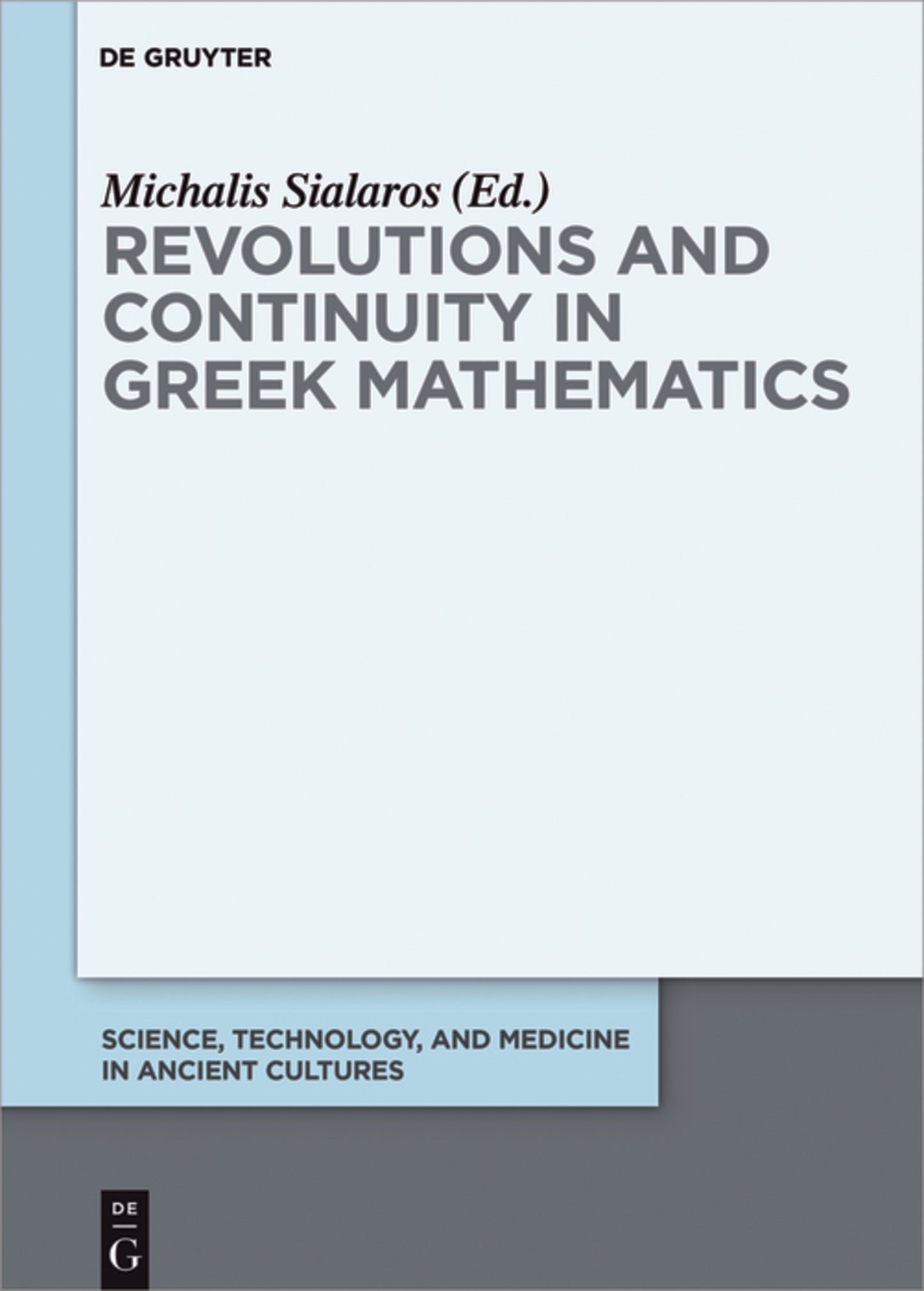 Revolutions and Continuity in Greek Mathematics