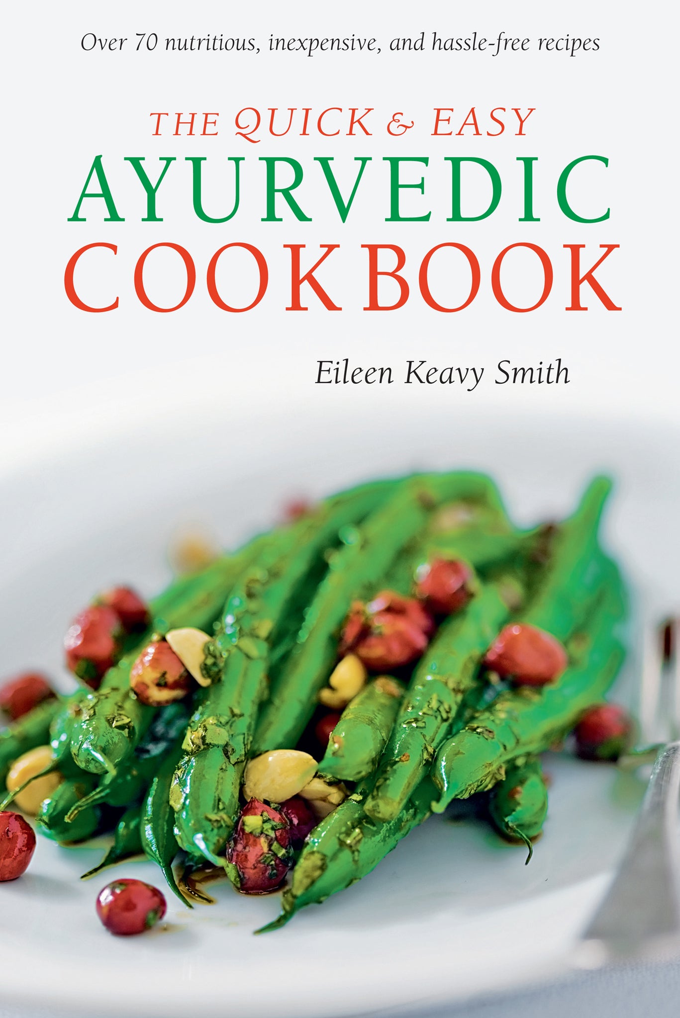 Cover image for Quick & Easy Ayurvedic Cookbook ISBN 9781462916603