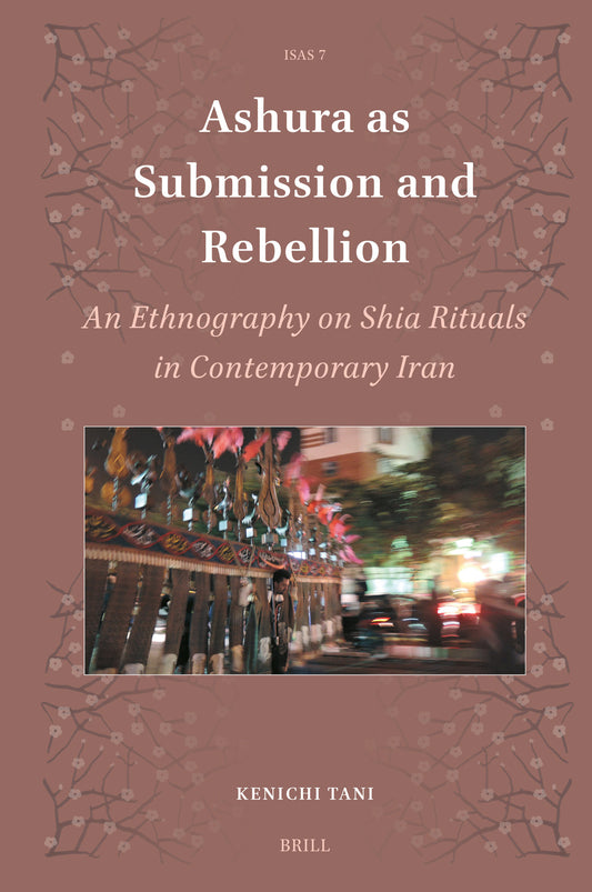 Ashura as Submission and Rebellion