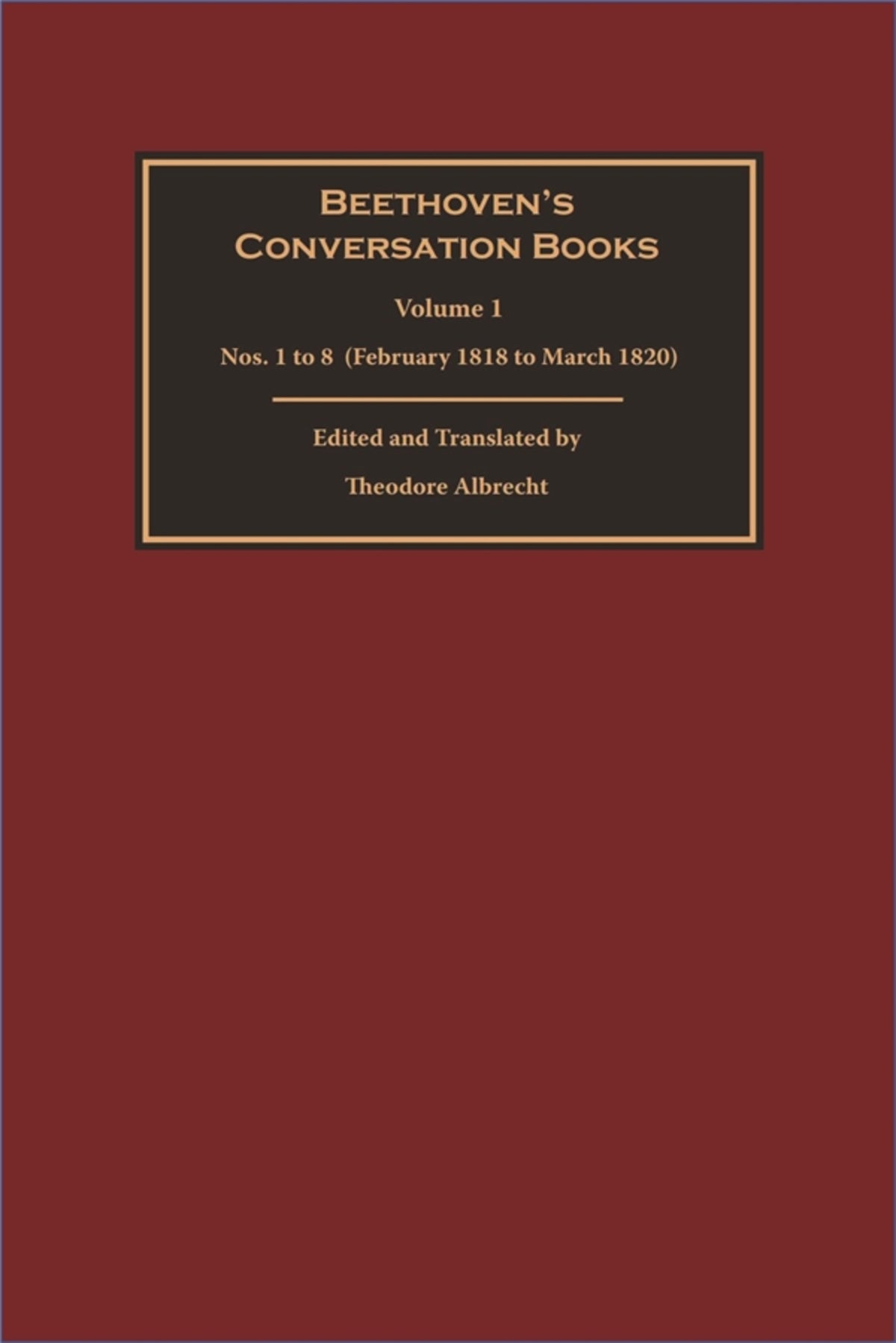 Beethoven's Conversation Books Volume 1