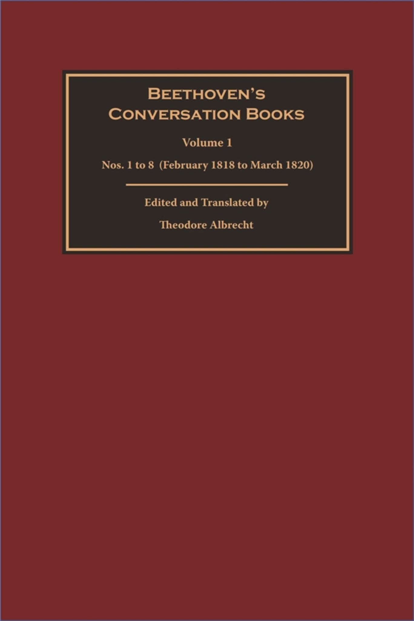 Beethoven's Conversation Books Volume 1