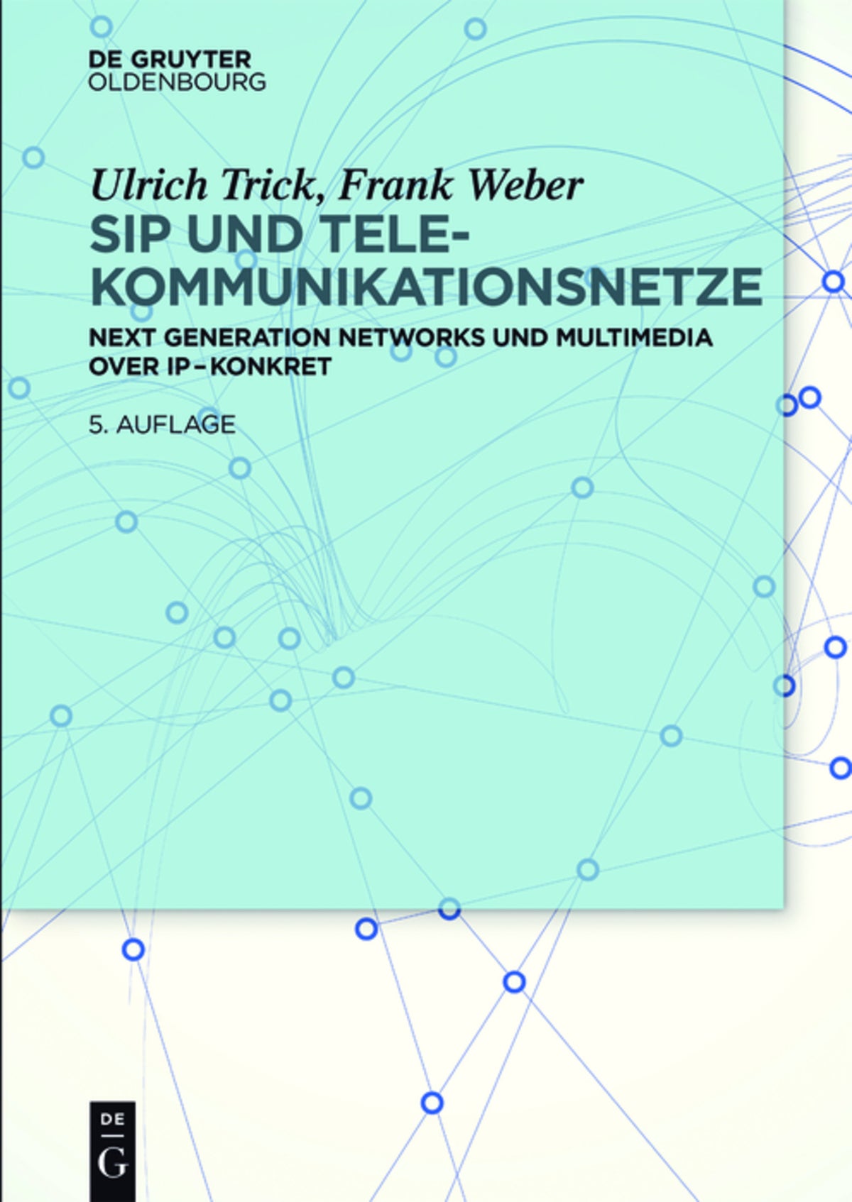 Cover image for SIP und Telekommunikationsnetze ISBN 9783486778533