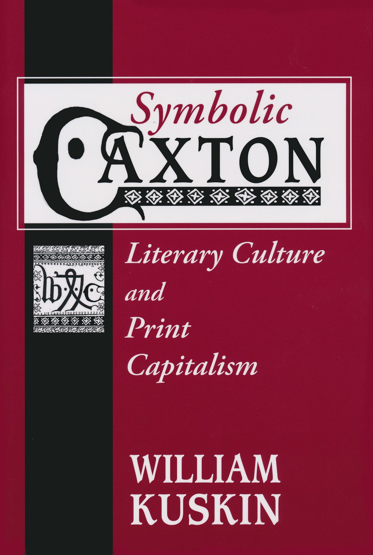 Cover image for Symbolic Caxton ISBN 9780268033170