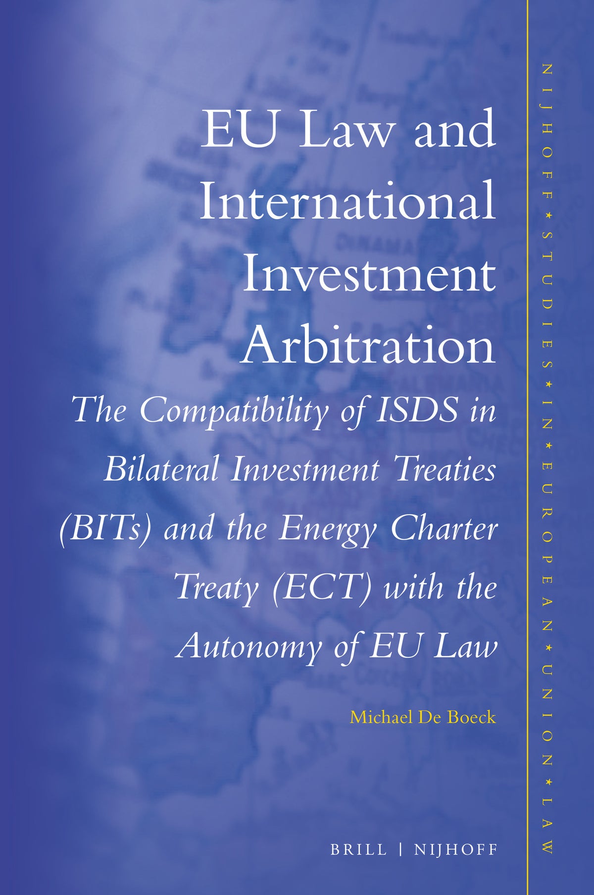 Cover image for EU Law and International Investment Arbitration ISBN 9789004501645