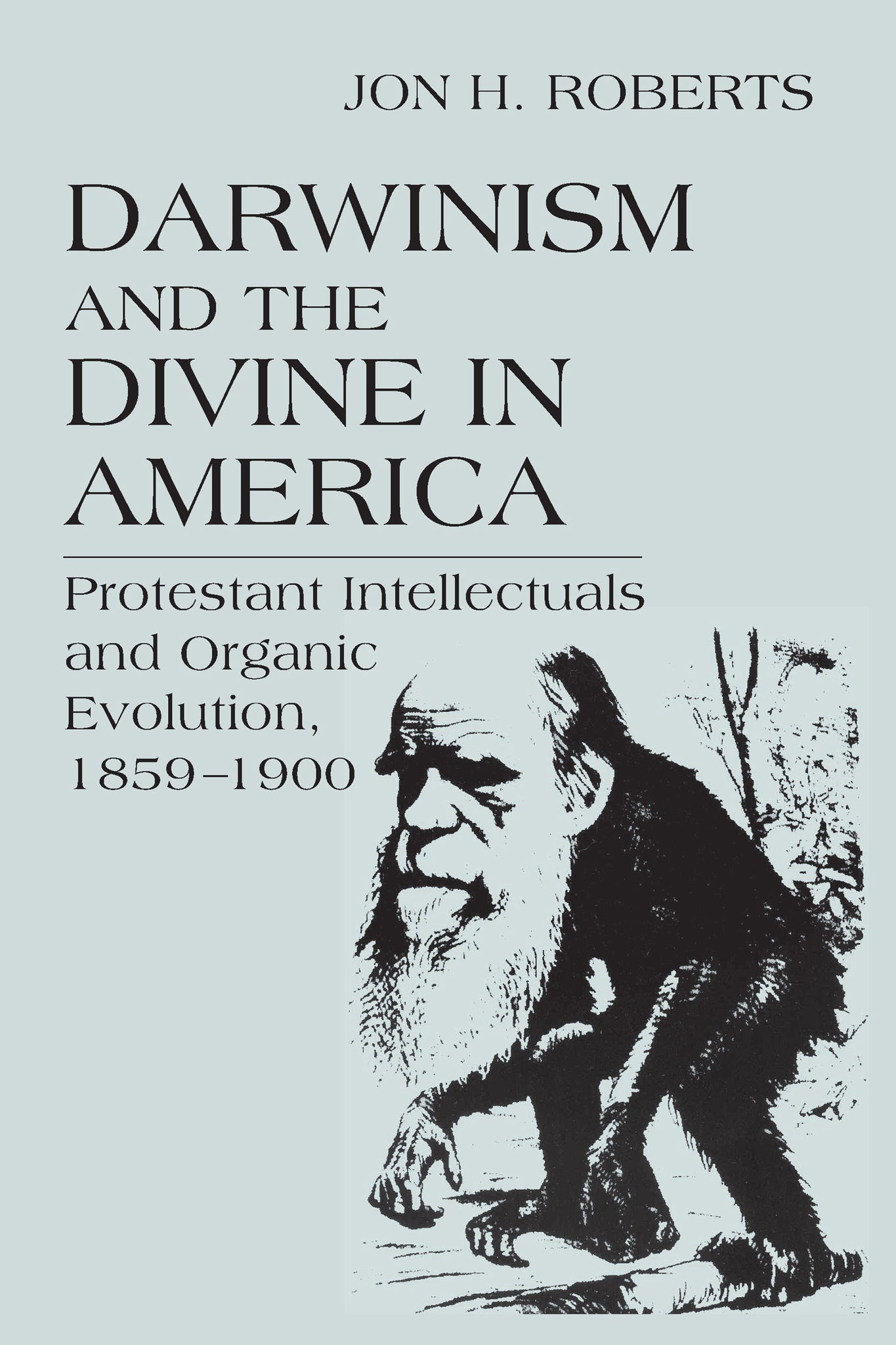 Cover image for Darwinism and the Divine in America ISBN 9780268025526