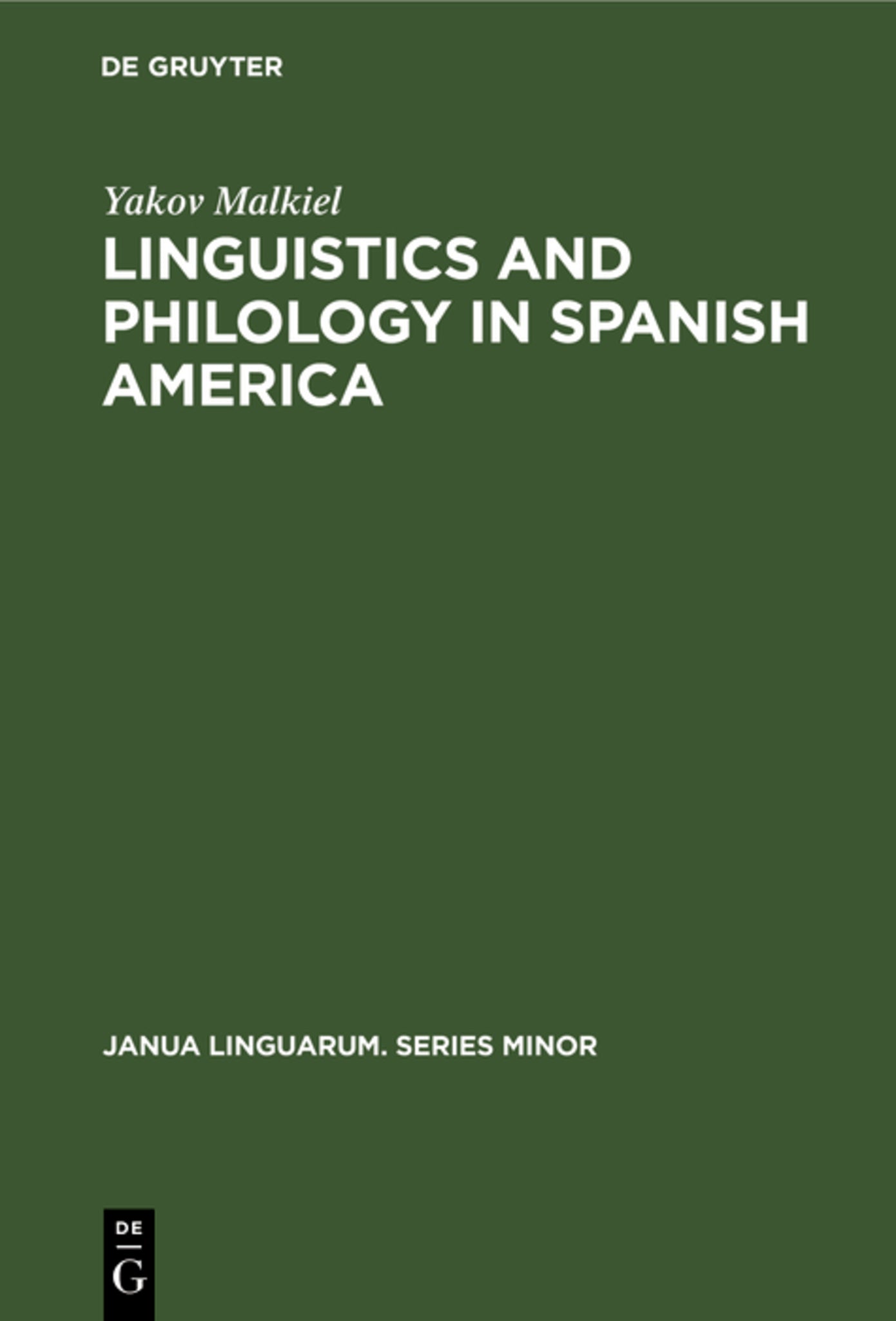 Cover image for Linguistics and Philology in Spanish America ISBN 9789027923134