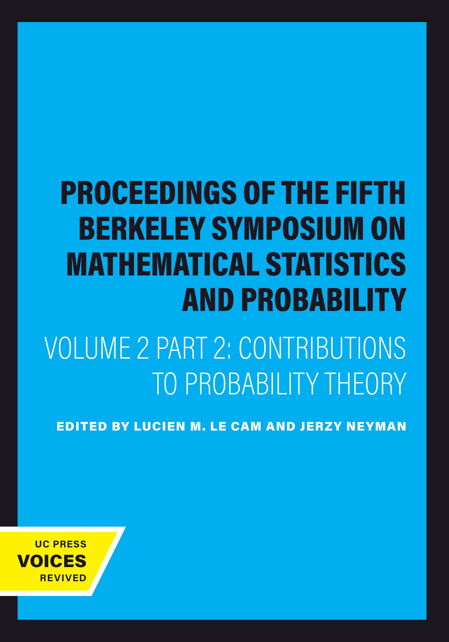 Cover image for Proceedings of the Fifth Berkeley Symposium on Mathematical Statistics and Probability, Volume II, Part II ISBN 9780520325333