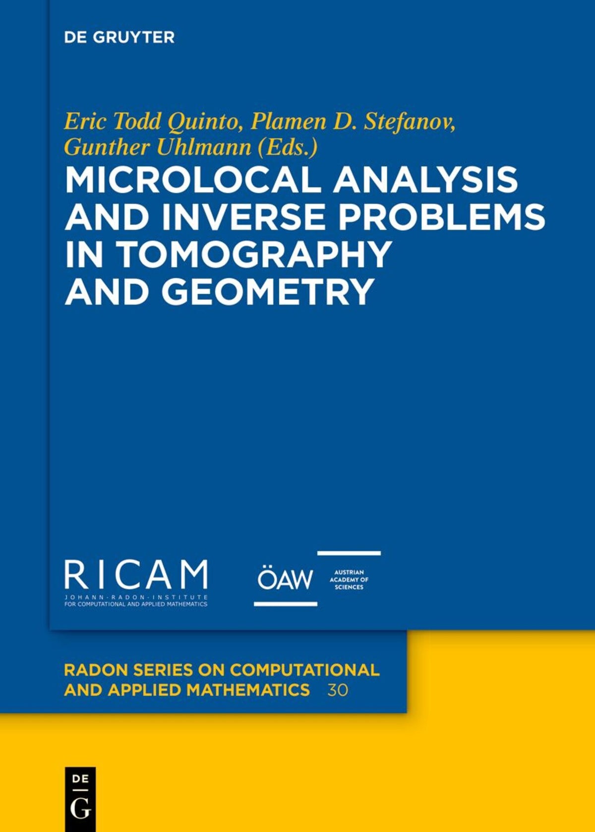 Cover image for Microlocal Analysis and Inverse Problems in Tomography and Geometry ISBN 9783111336831