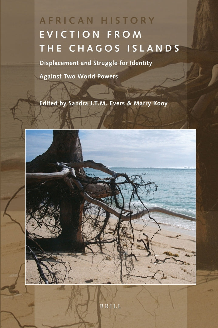 Cover image for Eviction from the Chagos Islands ISBN 9789004202603