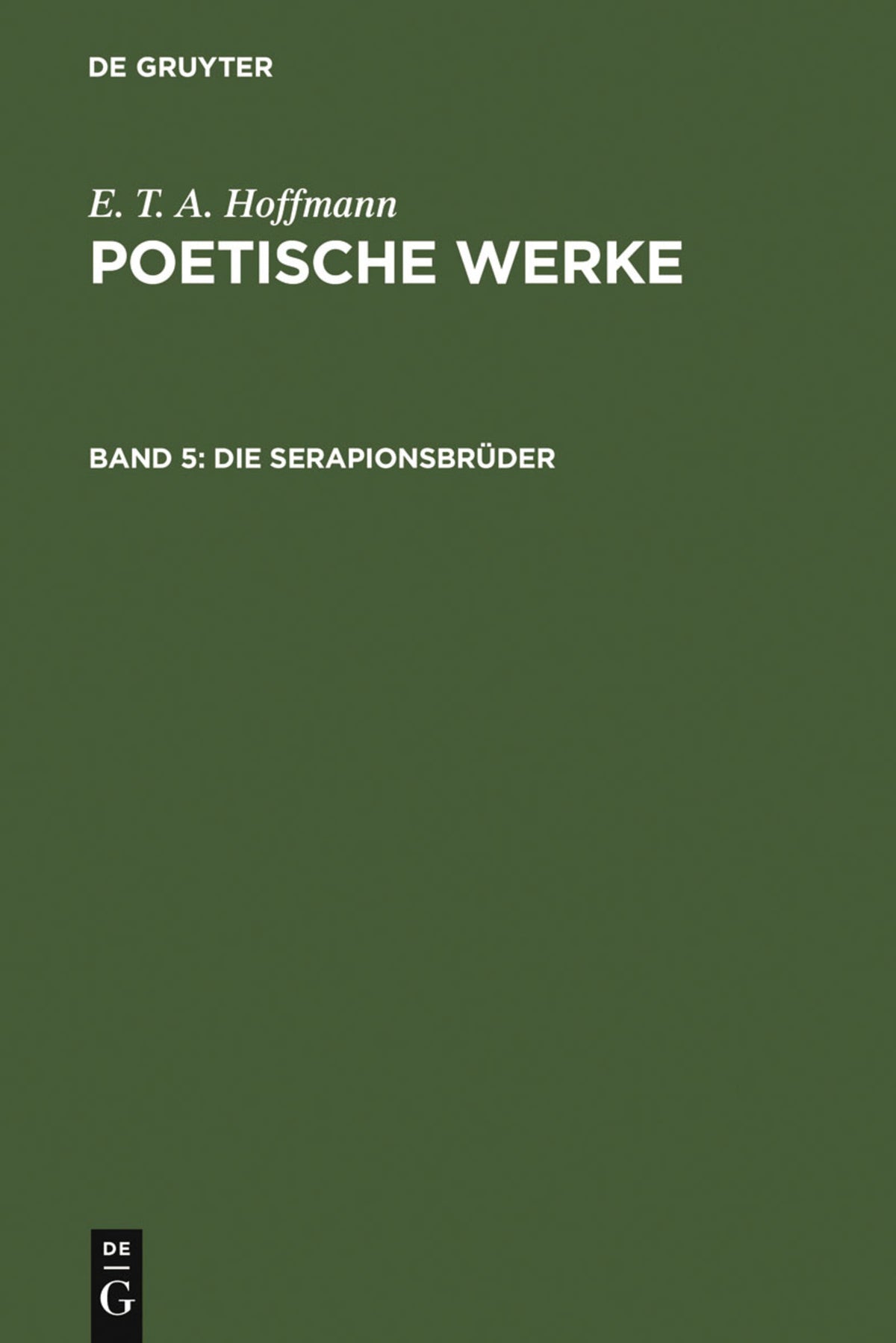 Die Serapionsbrüder, Band 1