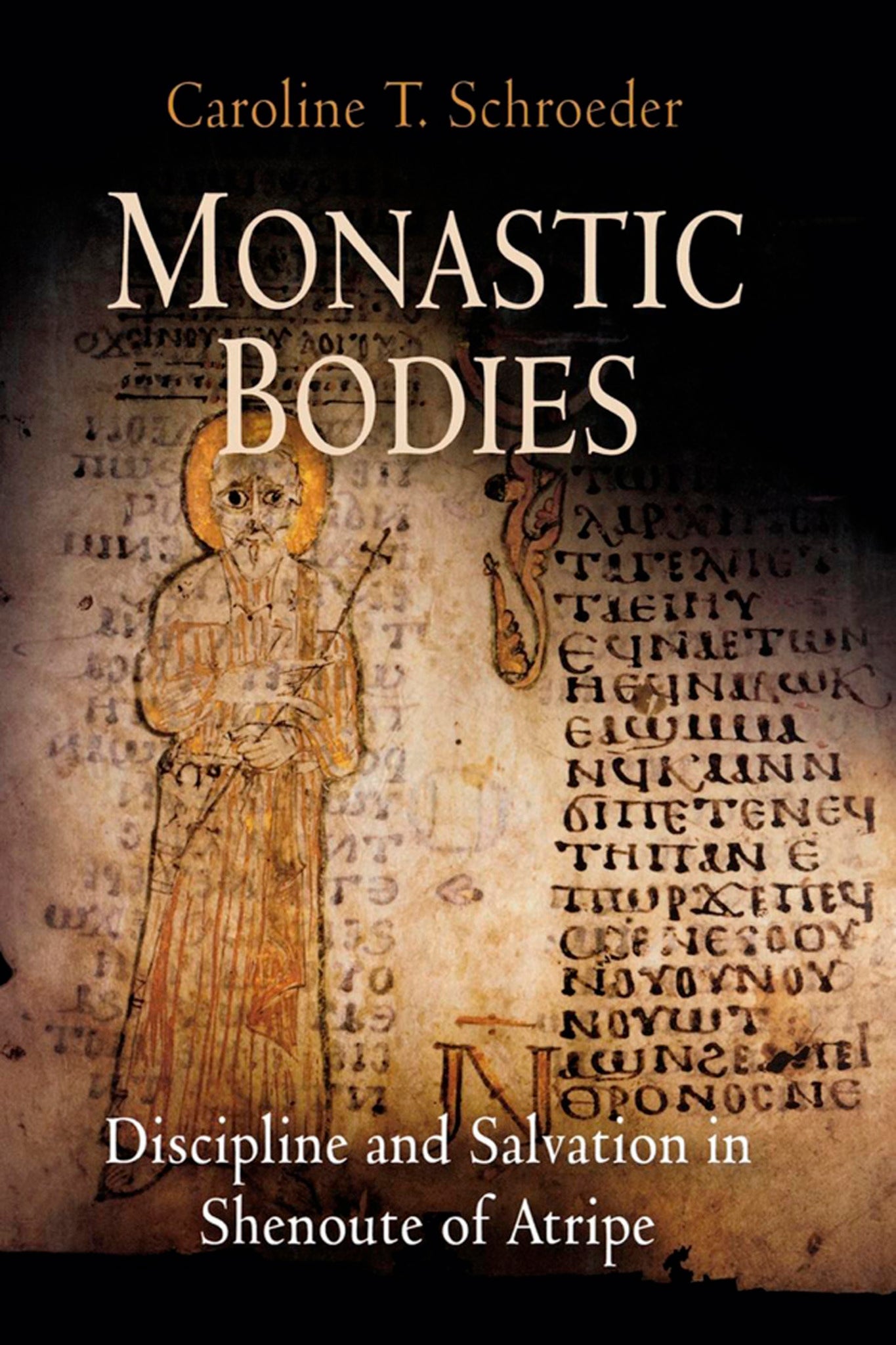 Monastic Bodies